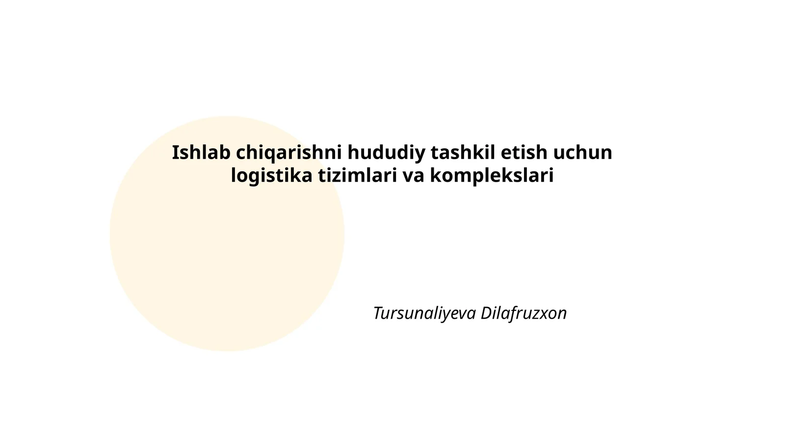 Ishlab chiqarishni hududiy tashkil etish uchun logistika tizimlari va komplekslari