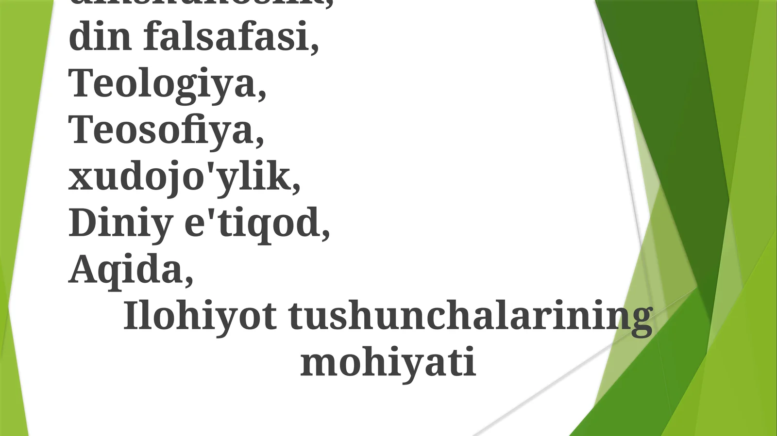 Din, dinshunoslik, dinfalsafasi, Teologiya, Teosofiya, xudojo'ylik, Diniye'tiqod, Aqida, Ilohiyottushunchalariningmohiyati