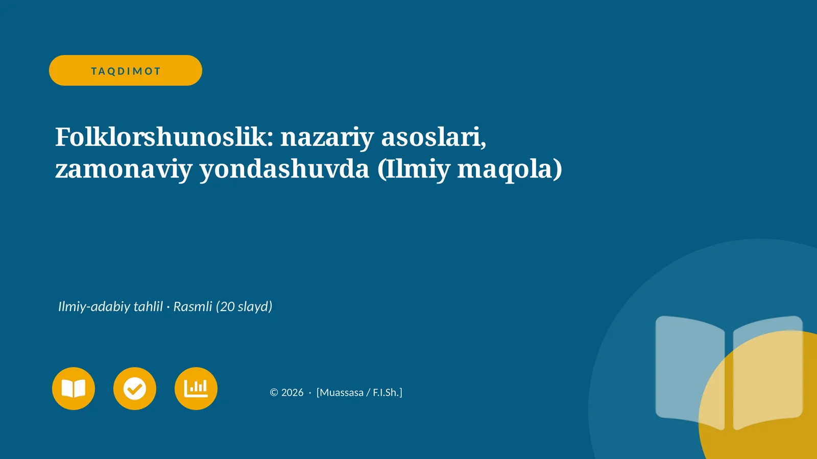 Folklorshunoslik: nazariy asoslari, zamonaviy yondashuvda (Ilmiy maqola)