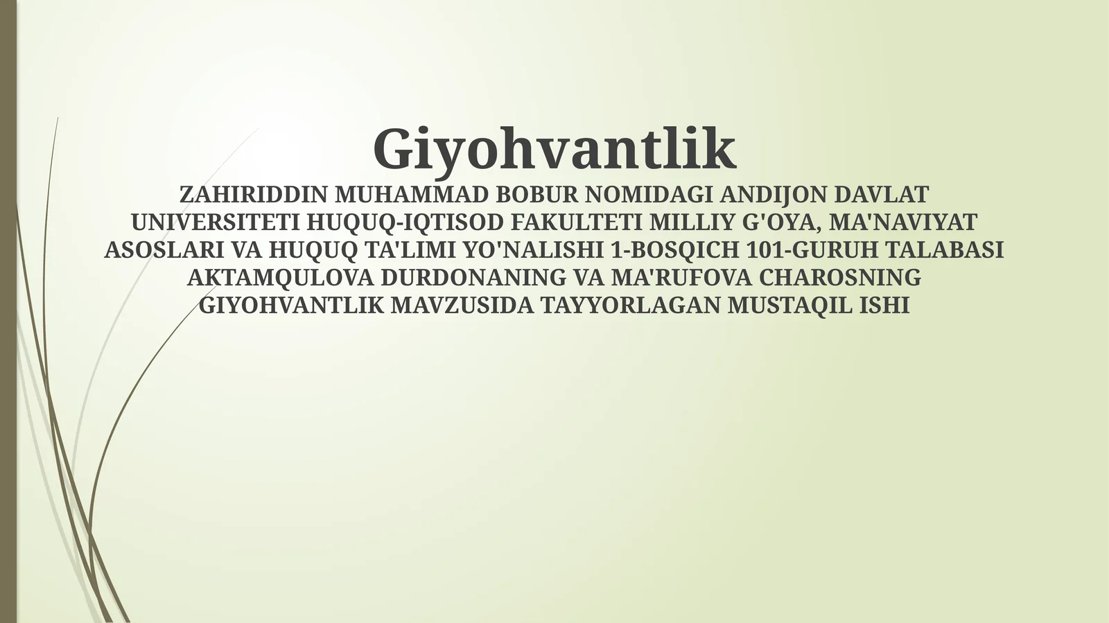 GIYOHVANTLIK MAVZUSIDA TAYYORLAGAN MUSTAQIL ISHI