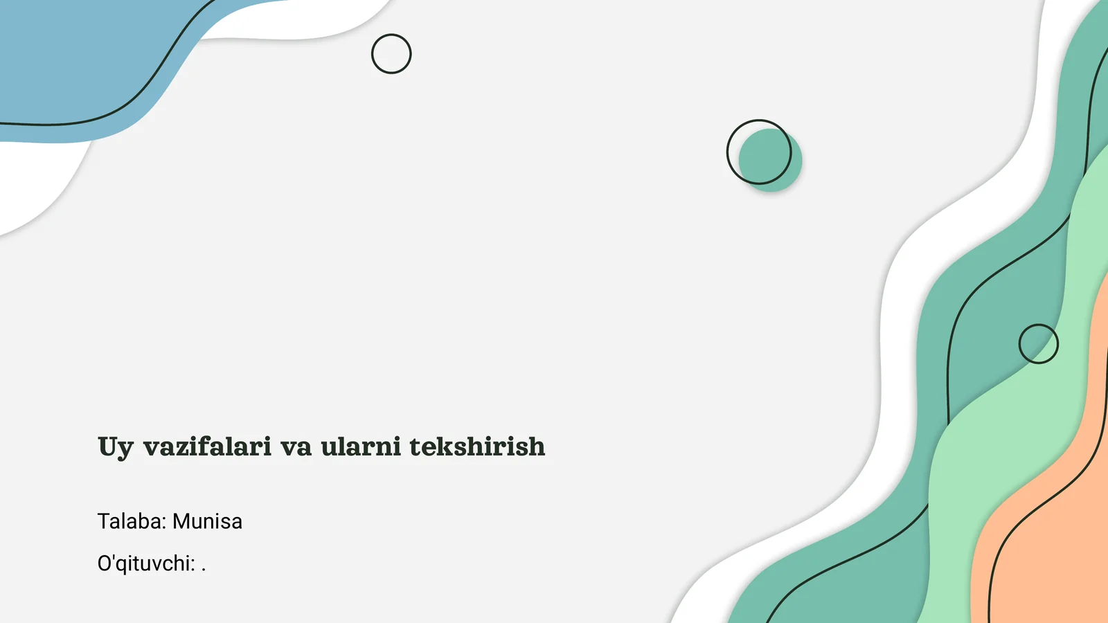 Uy vazifalari va ularni tekshirish