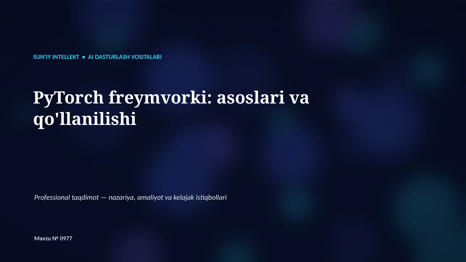 SUN'IY INTELLEKT • AI DASTURLASH VOSITALARI