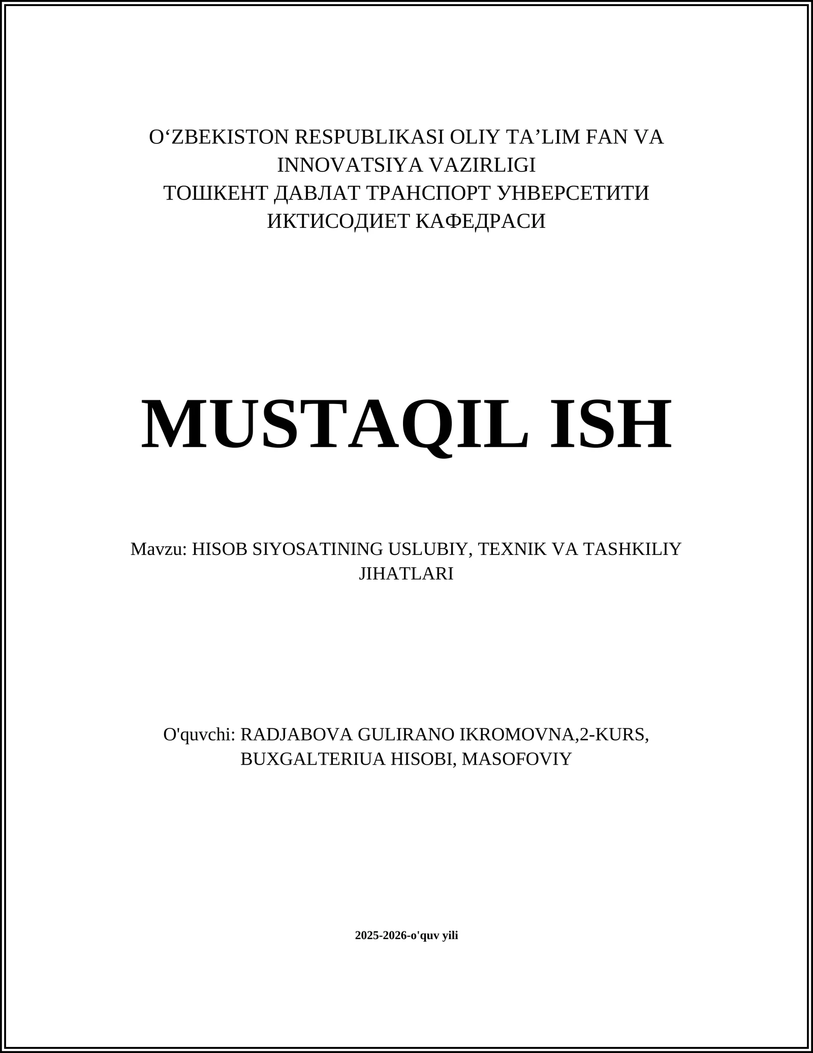 Hisob Siyosatining Uslubiy, Texnik va Tashkiliy Jihatlari