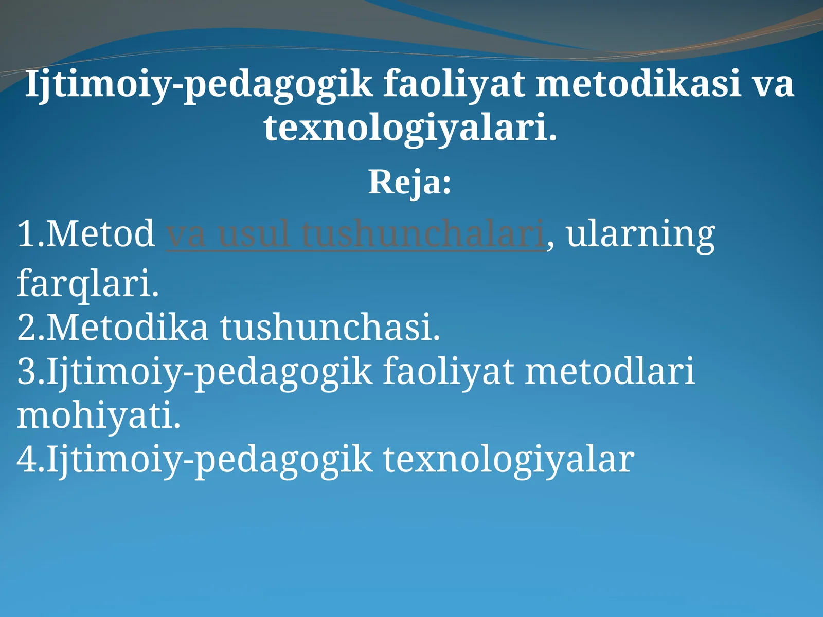 Ijtimoiy-pedagogik faoliyat metodikasi va texnologiyalari