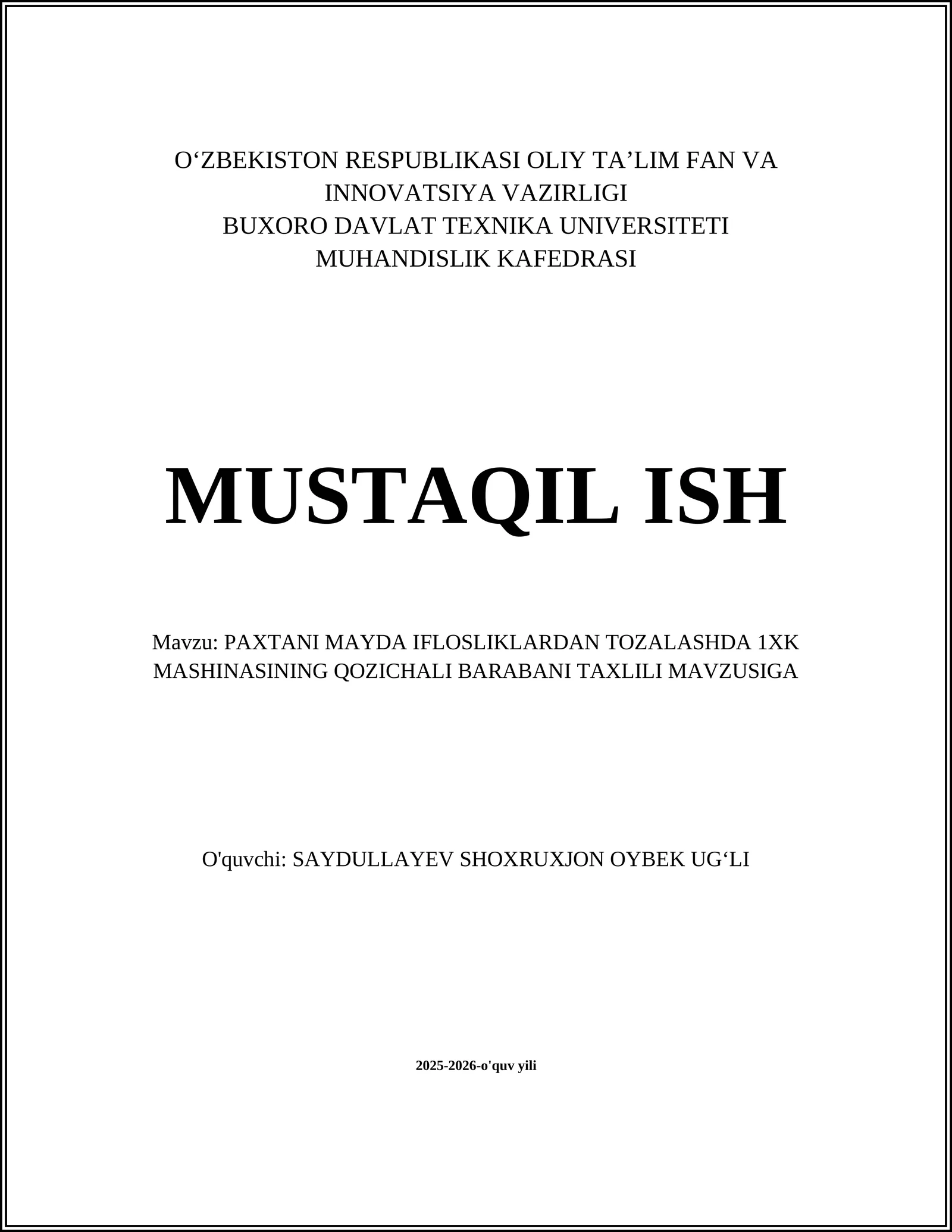 PAXTANI MAYDA IFLOSLIKLARDAN TOZALASHDA 1XK MASHINASINING QOZICHALI BARABANI TAXLILI MAVZUSI