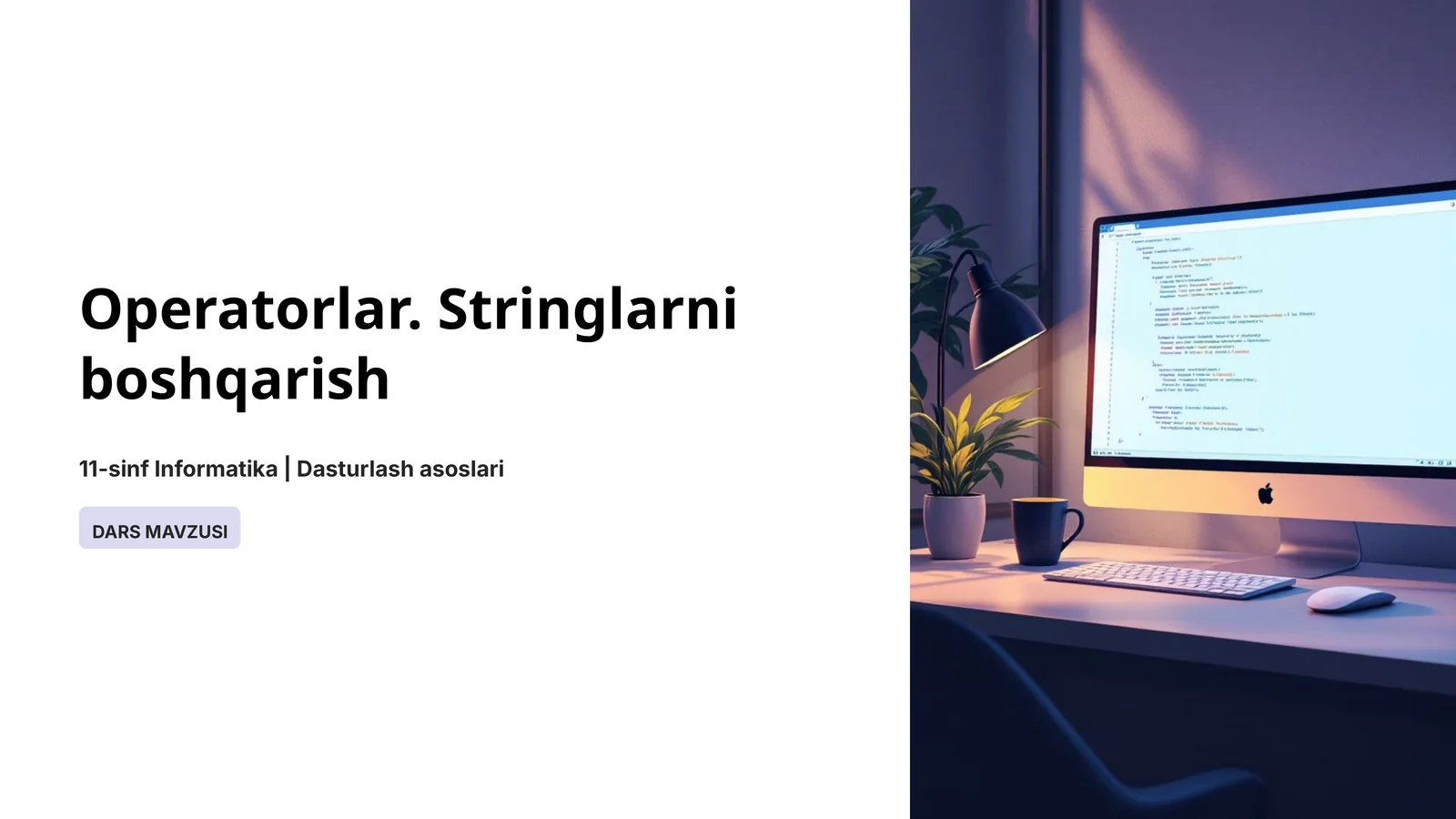 Operatorlar. Stringlarni boshqarish