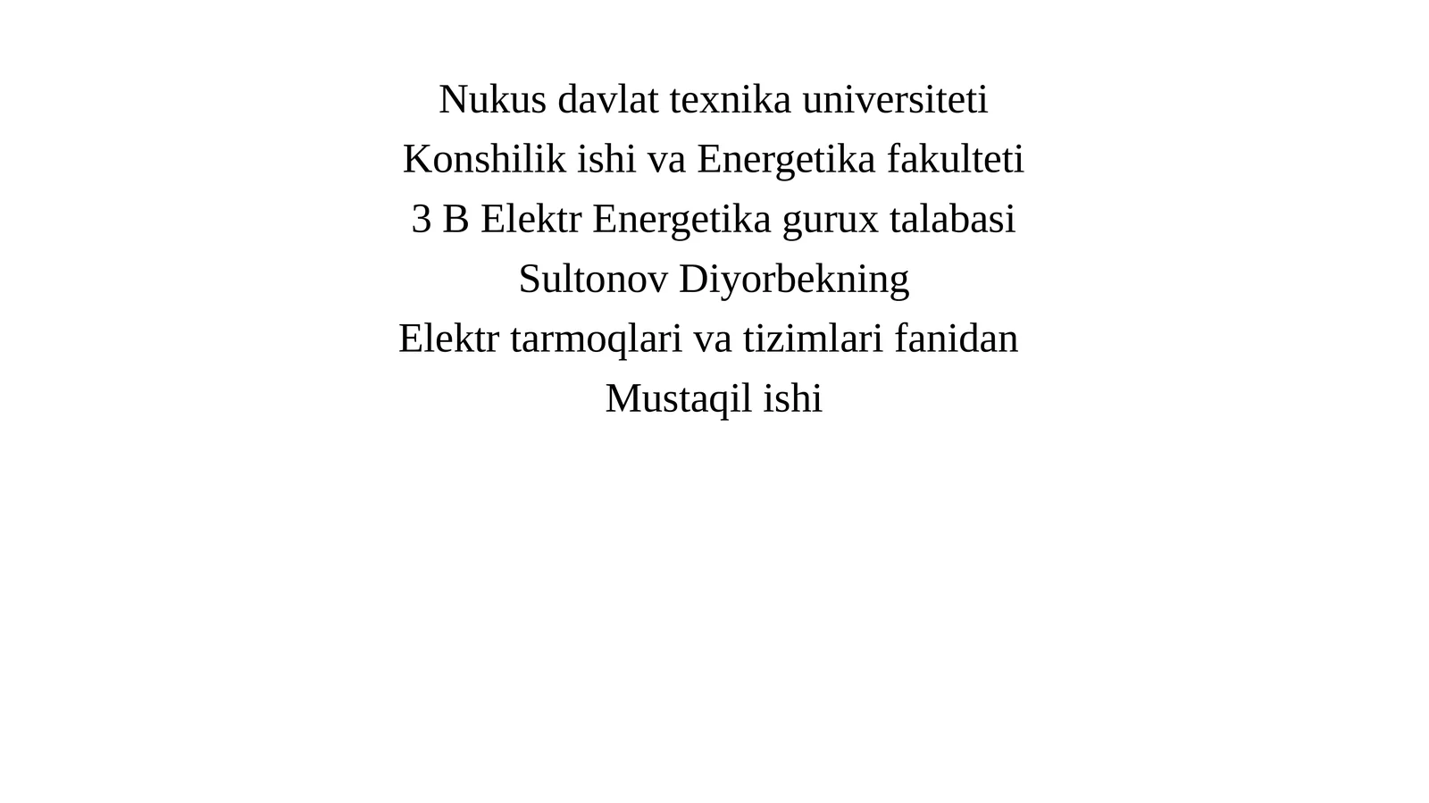 Nosimmetriyali tarmoq elementlarining parametrlari va almashtirish sxemasini tuzish