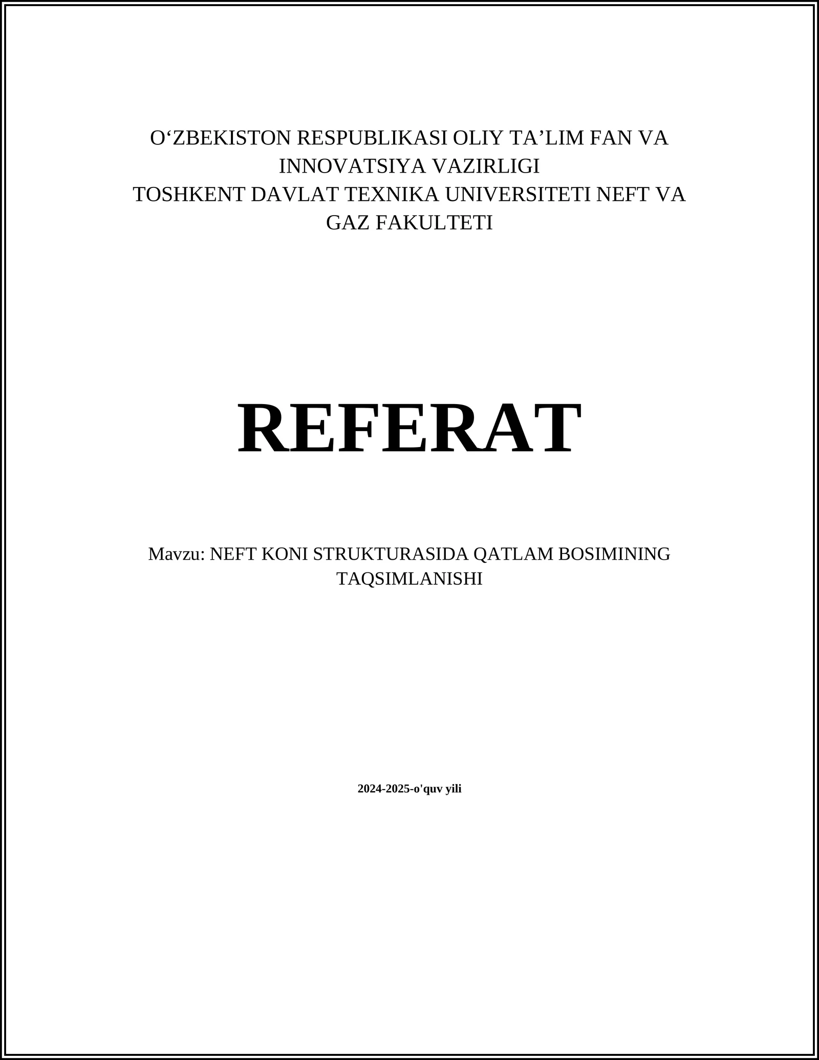 NEFT KONI STRUKTURASIDA QATLAM BOSIMINING TAQSIMLANISHI