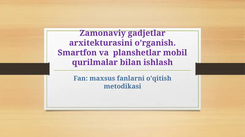 Zamonaviy gadgetlar arxitekturasi