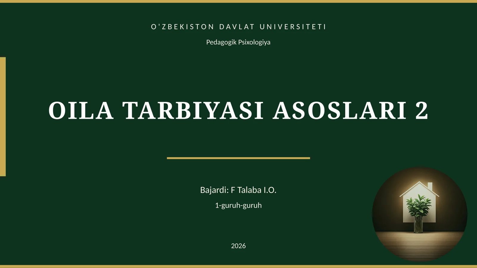 OILA TARBIYASI ASOSLARI 2