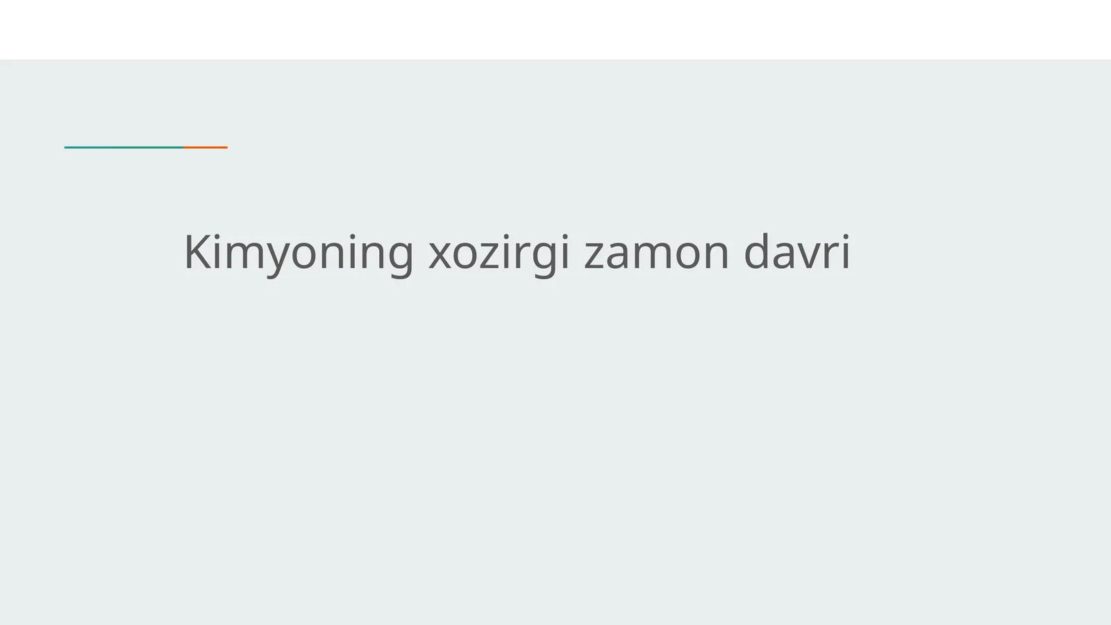 Kimyoning xozirgi zamon davri