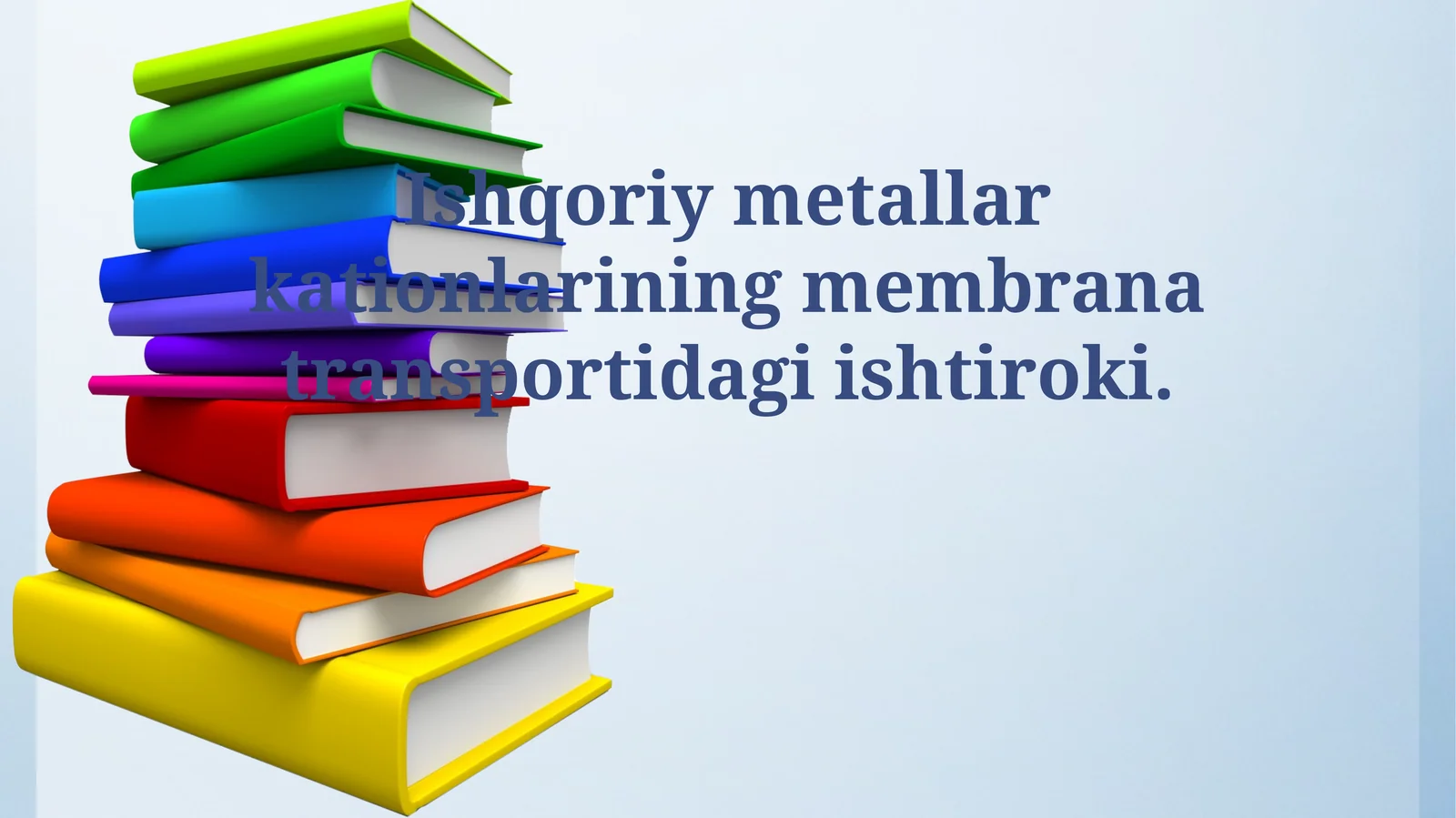 Ishqoriy metallar kationlarining membrana transportidagi ishtiroki