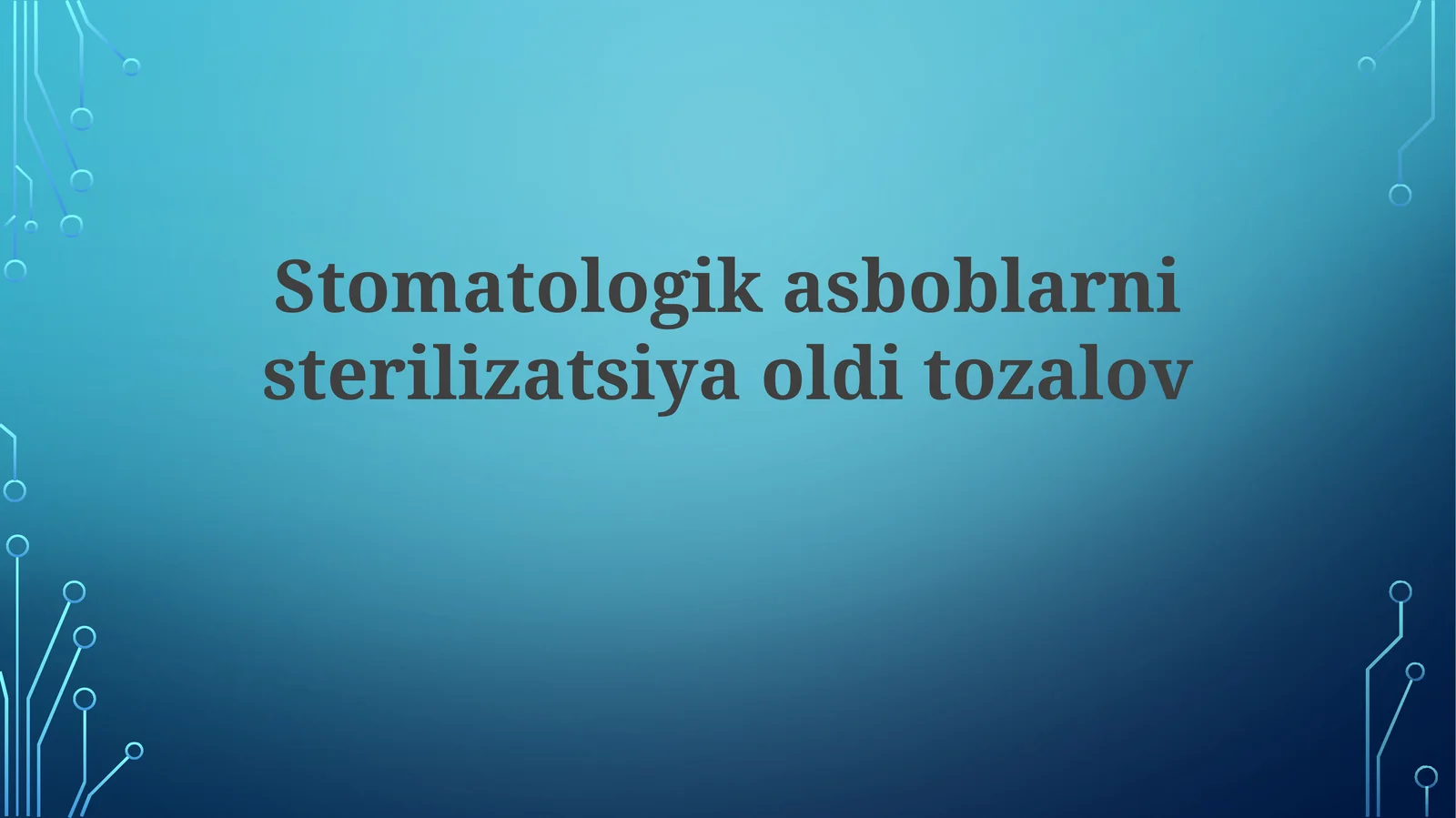 Stomatologikas boblar sterilizatsiya oldi tozalov