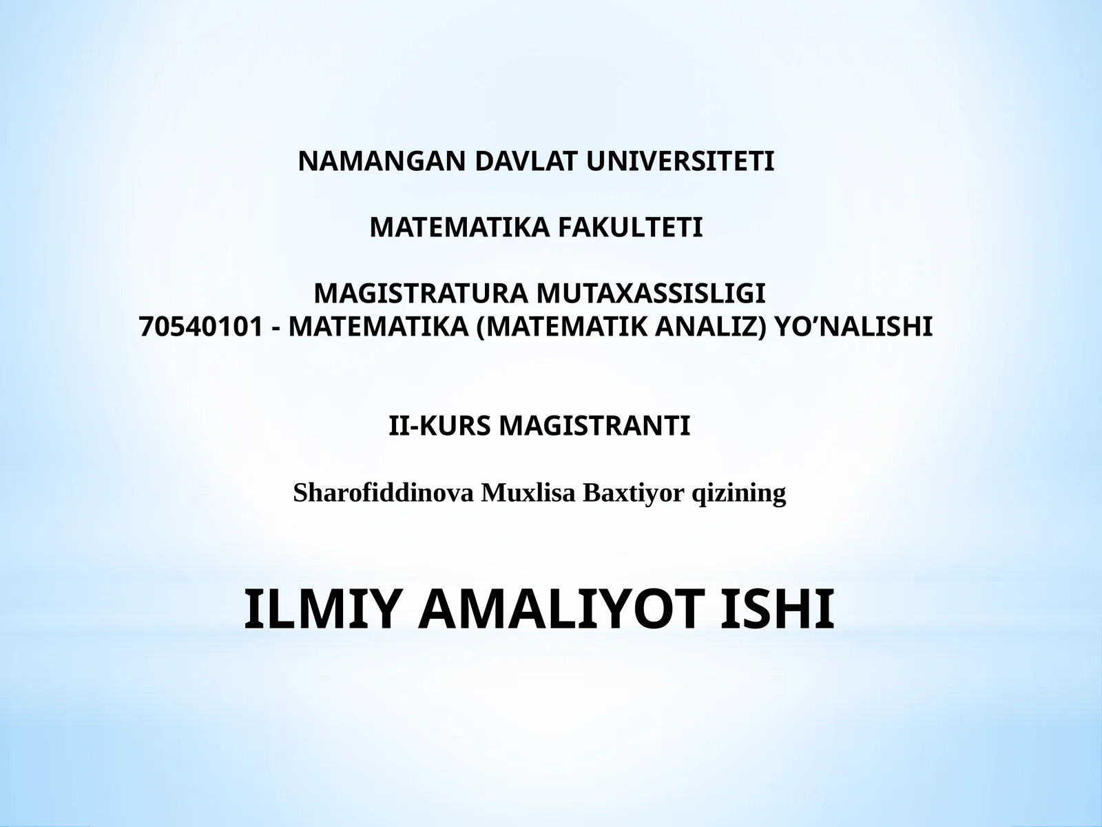 ILMIYAMALIYOT ISHI