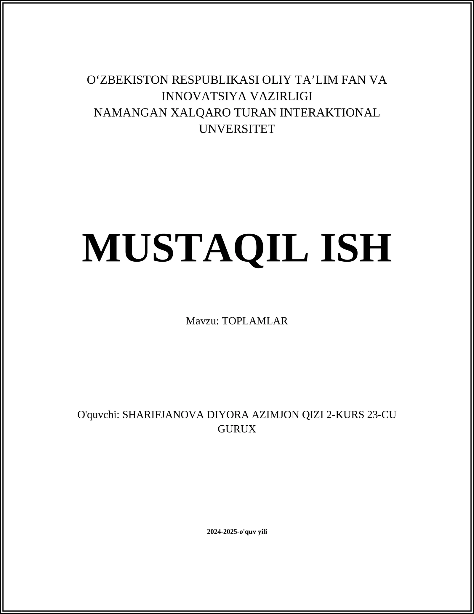 MUSTAQIL ISH Mavzu: TOPLAMLAR