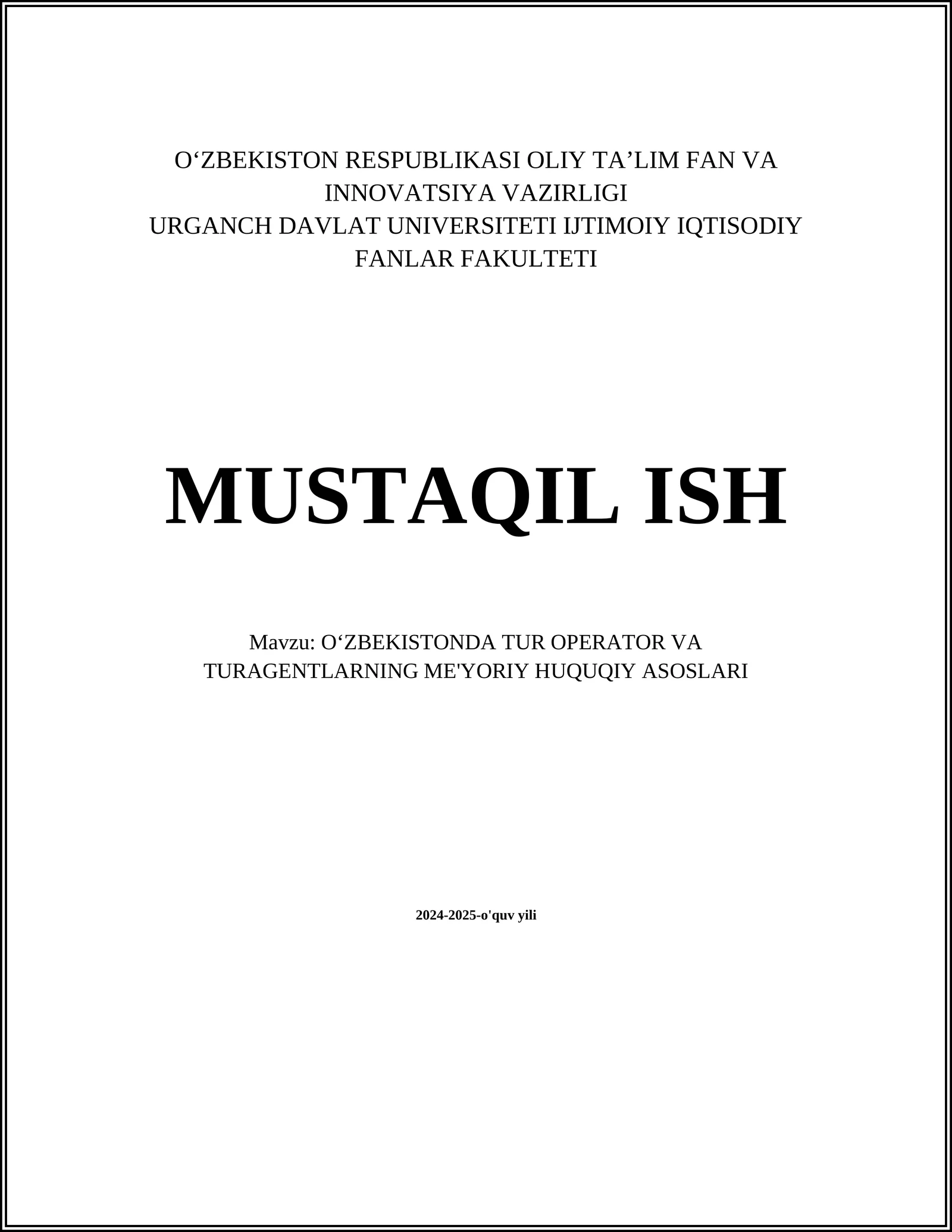 OʻZBEKISTONDA TUR OPERATOR VA TURAGENTLARNING ME'YORIY HUQUQIY ASOSLARI