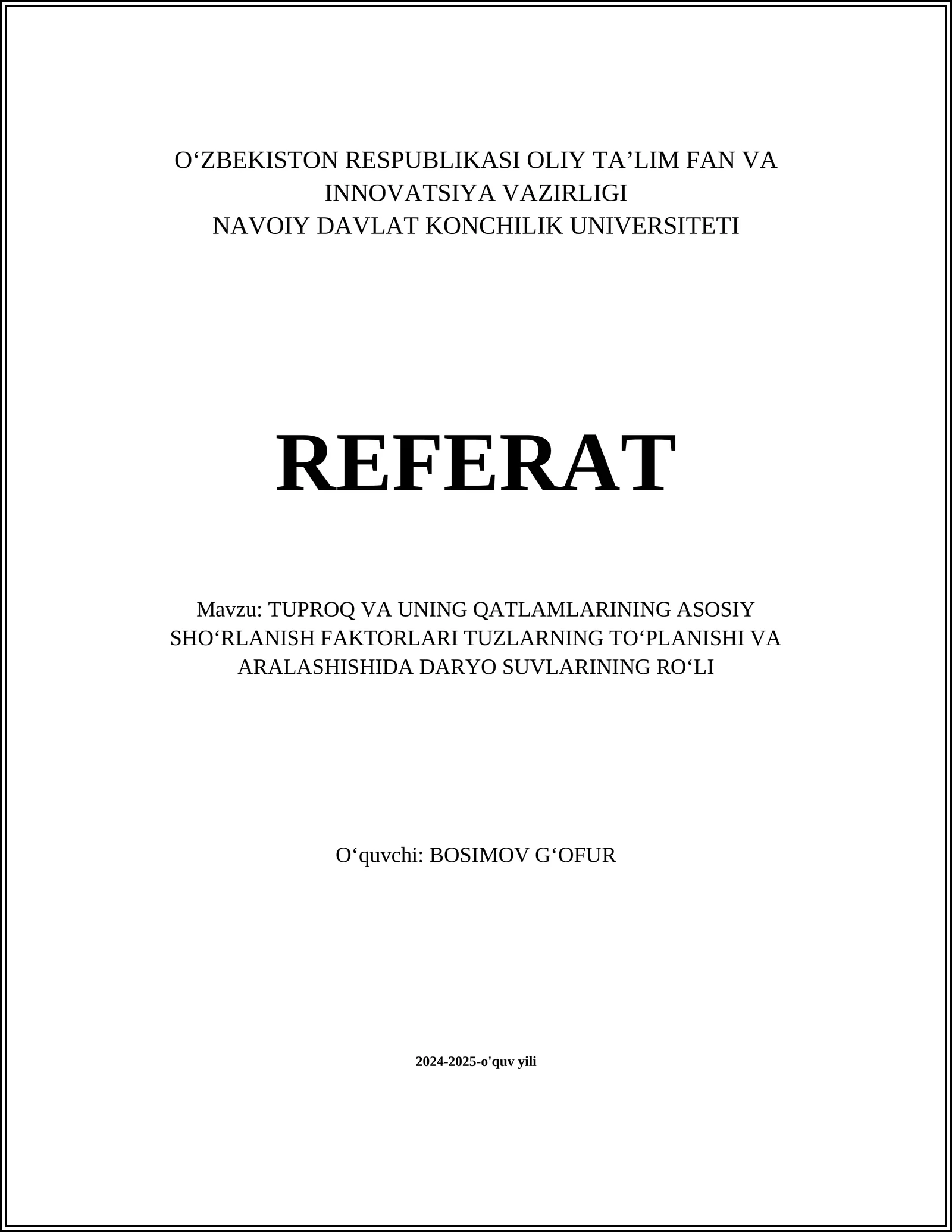 TUPROQ VA UNING QATLAMLARINING ASOSIY SHOʻRLANISH FAKTORLARI TUZLARNING TOʻPLANISHI VA ARALASHISHIDA DARYO SUVLARINING ROʻLI