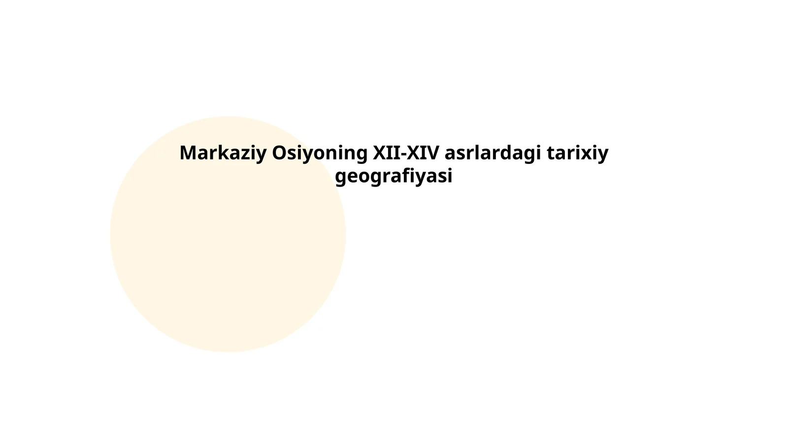 Markaziy Osiyoning XII-XIV asrlardagi tarixiy geografiyasi