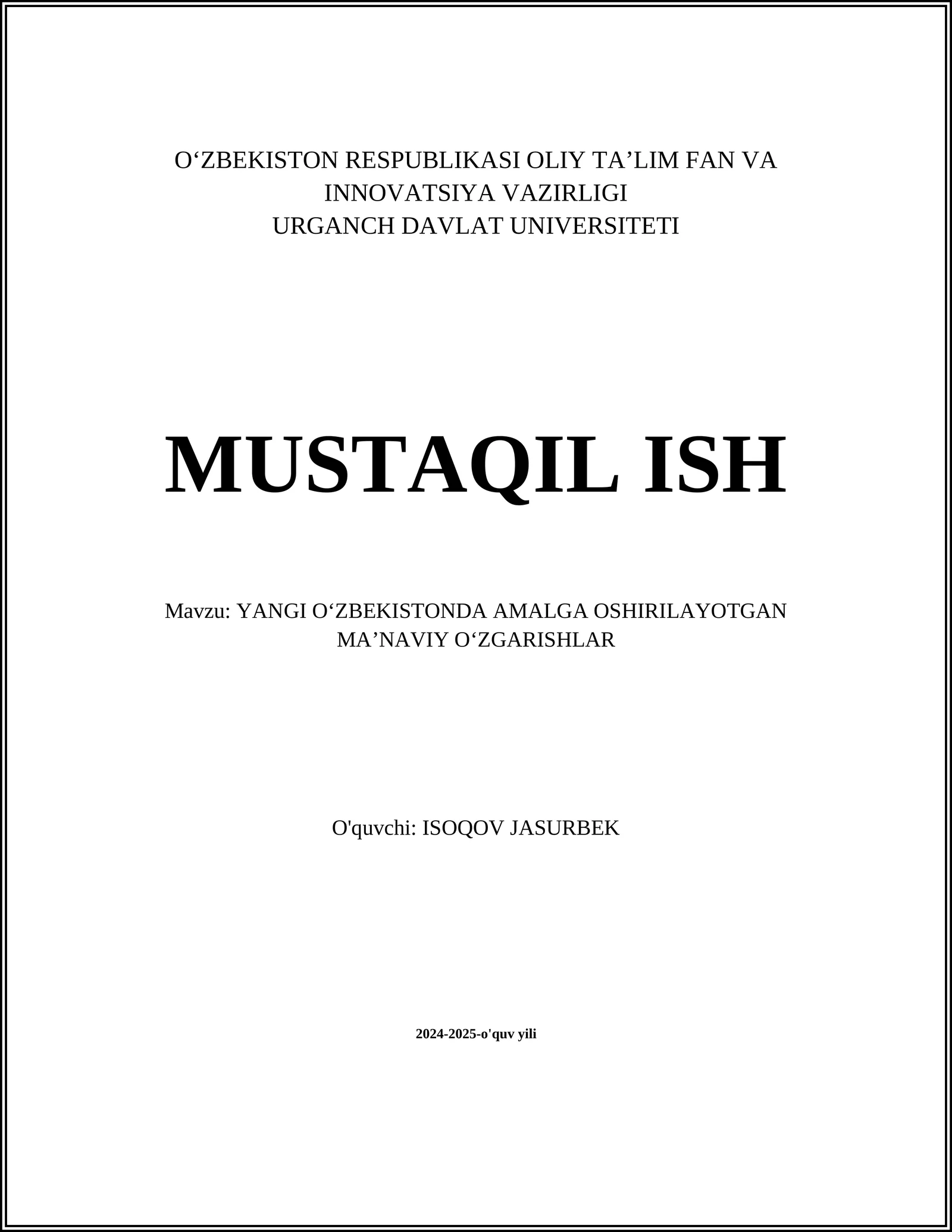YANGI OʻZBEKISTONDA AMALGA OSHIRILAYOTGAN MAʼNAVIY OʻZGARISHLAR
