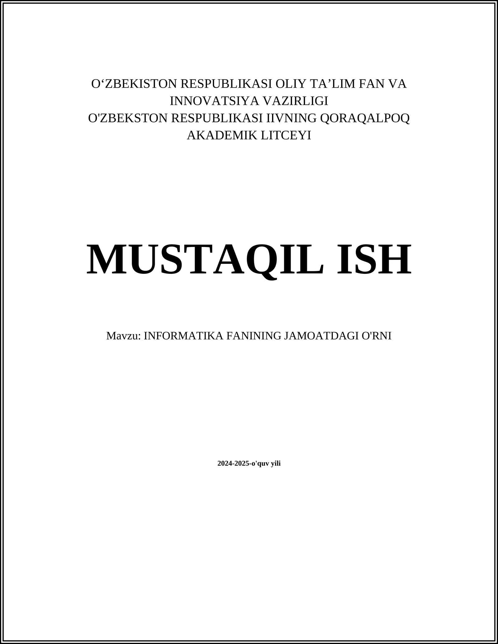 INFORMATIKA FANINING JAMOATDAGI O'RNI