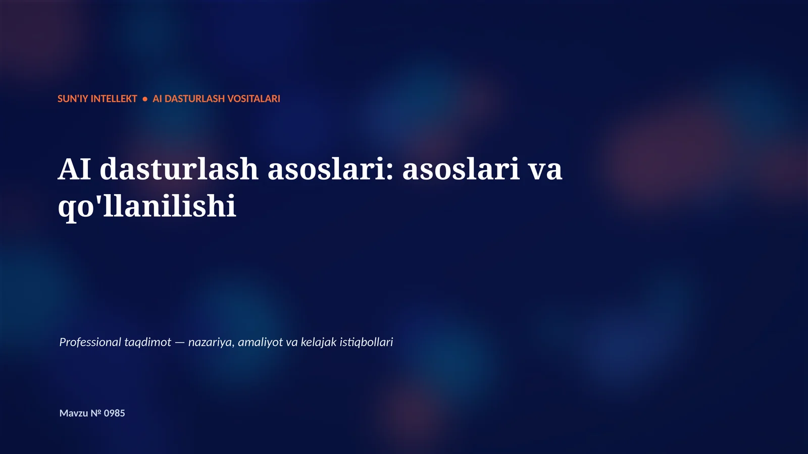 AI Dasturlash asoslari: asoslari va qo'llanilishi