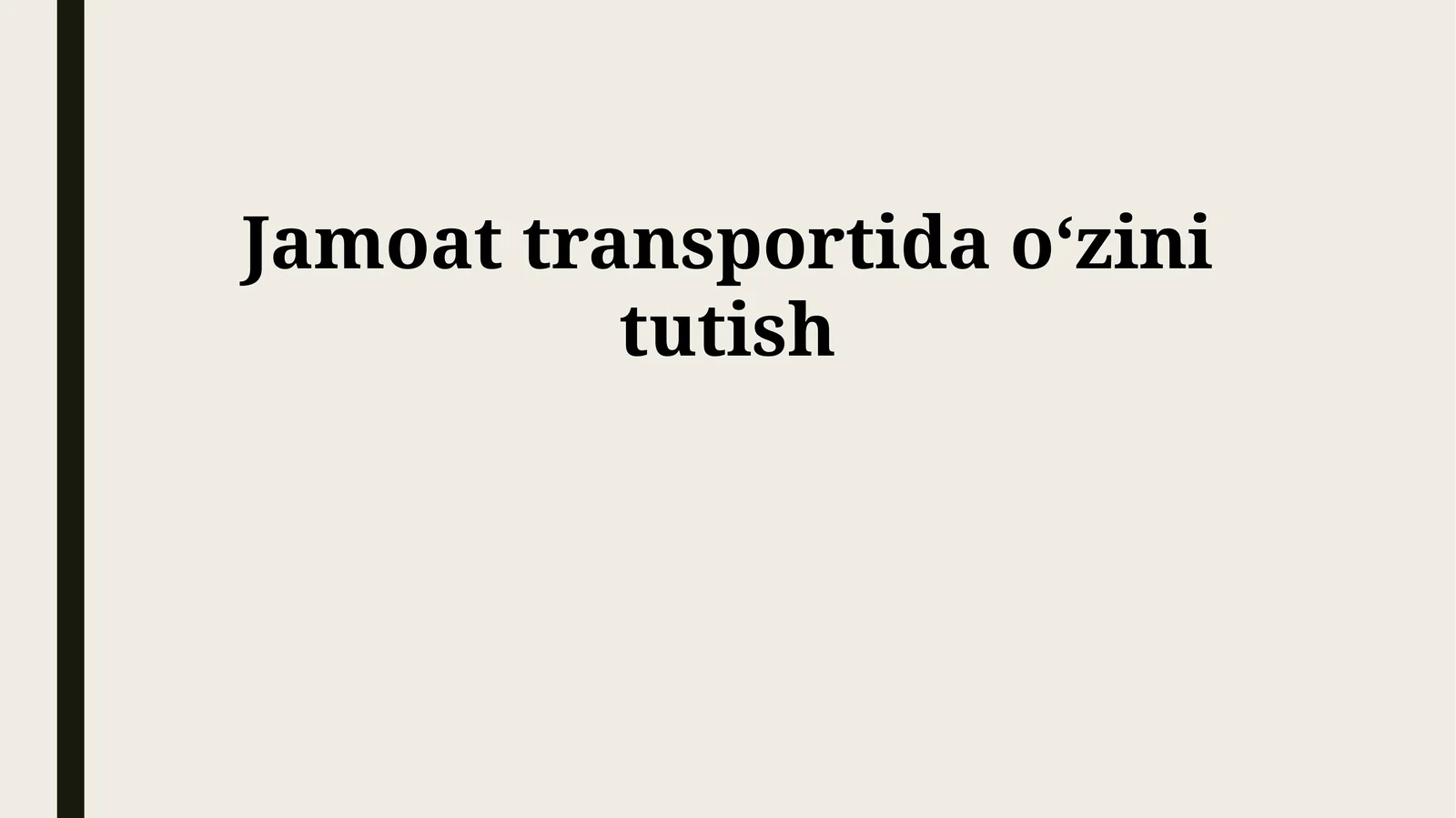 Jamoat transportida oʻzini tutish