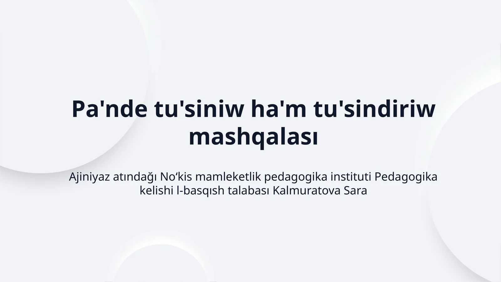 Pa'nde tu'siniw ha'm tu'sindiriw mashqalası