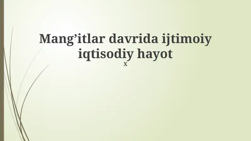 Mangʻitlar davrida ijtimoiy iqtisodiy hayot