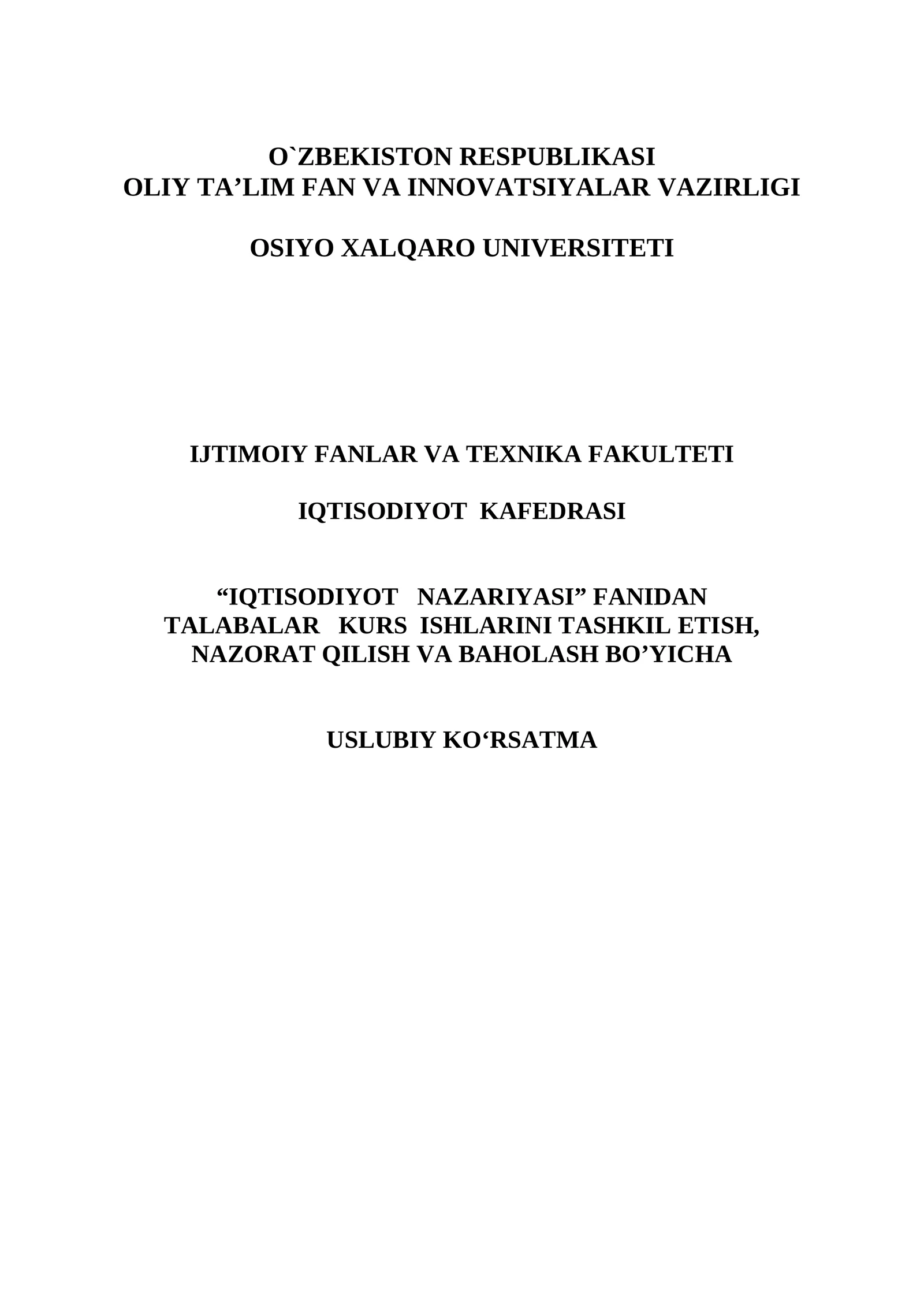 Kurs ishi talabalarning dastlabki ilmiy ishi hisoblanadi