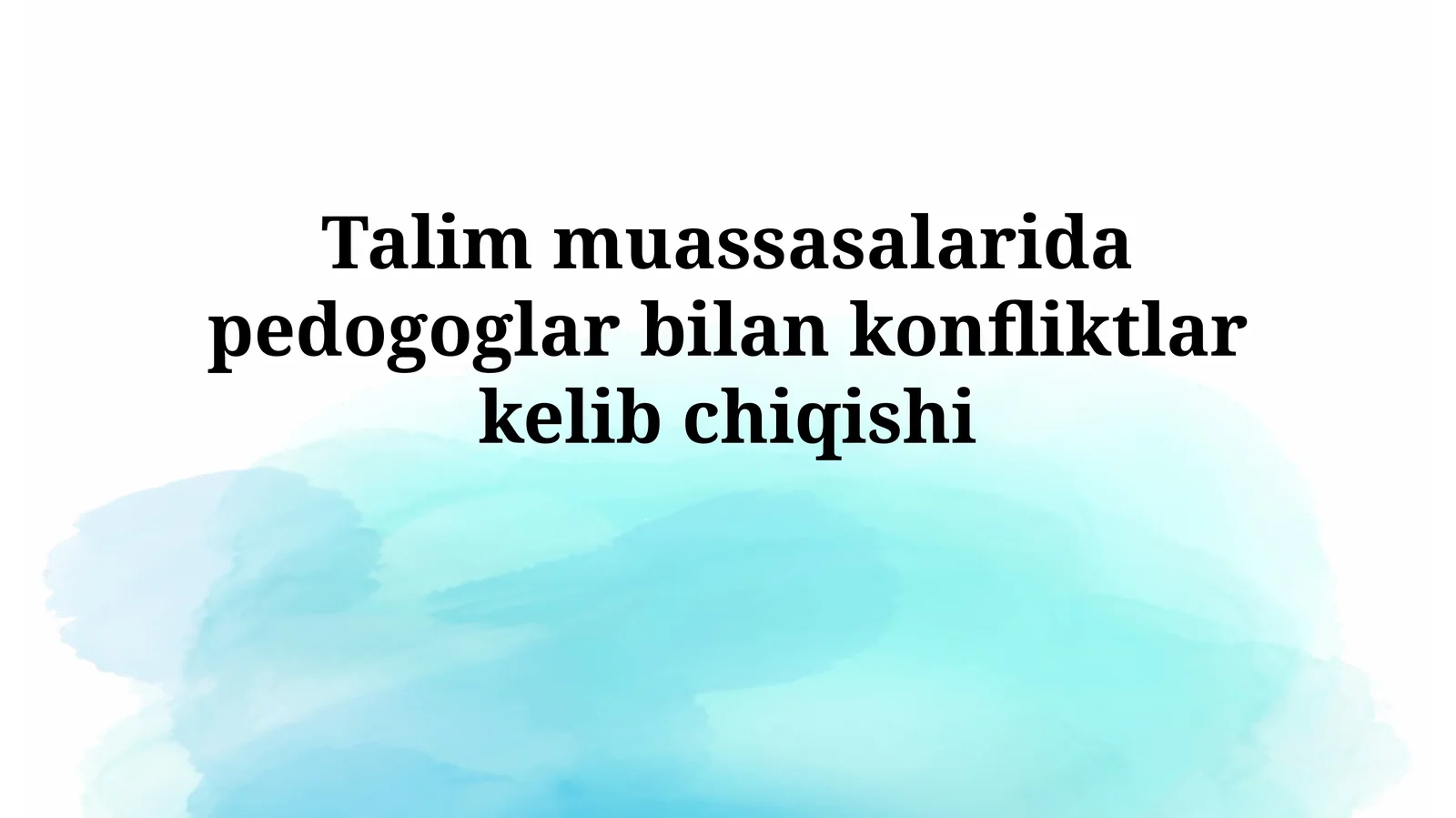 Konfliktlarning yechilishi pedagogikasi