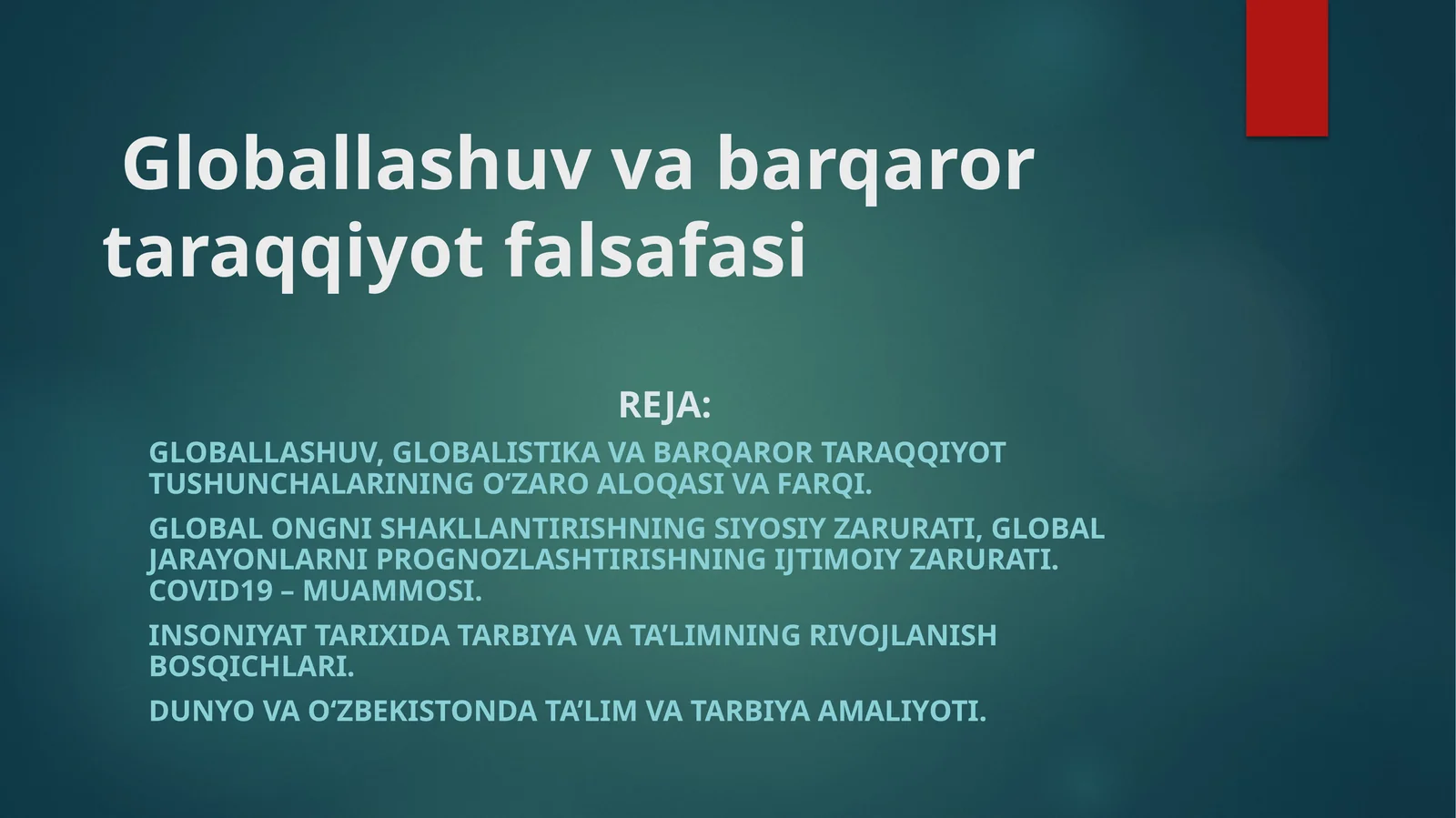 Globallashuv va barqaror taraqqiyot falsafasi