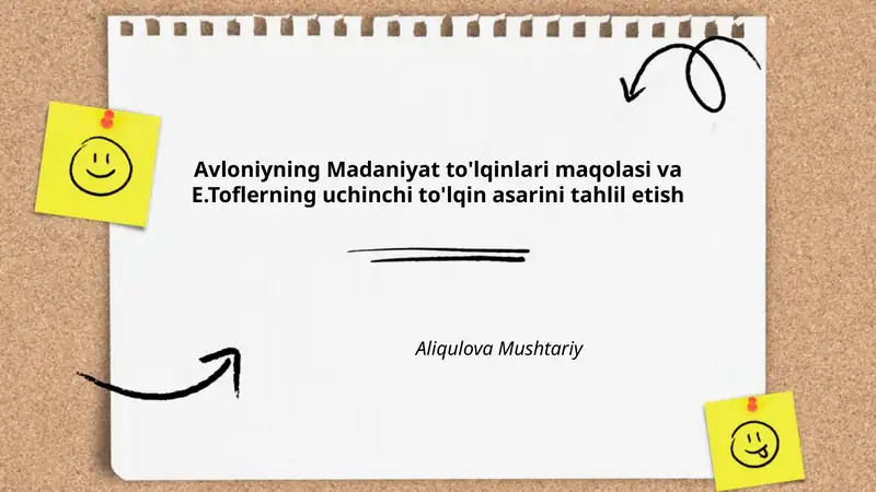 Avloniyning Madaniyat to'lqinlari maqolasi va E.Toflerning uchinchi to'lqin asarini tahlil etish