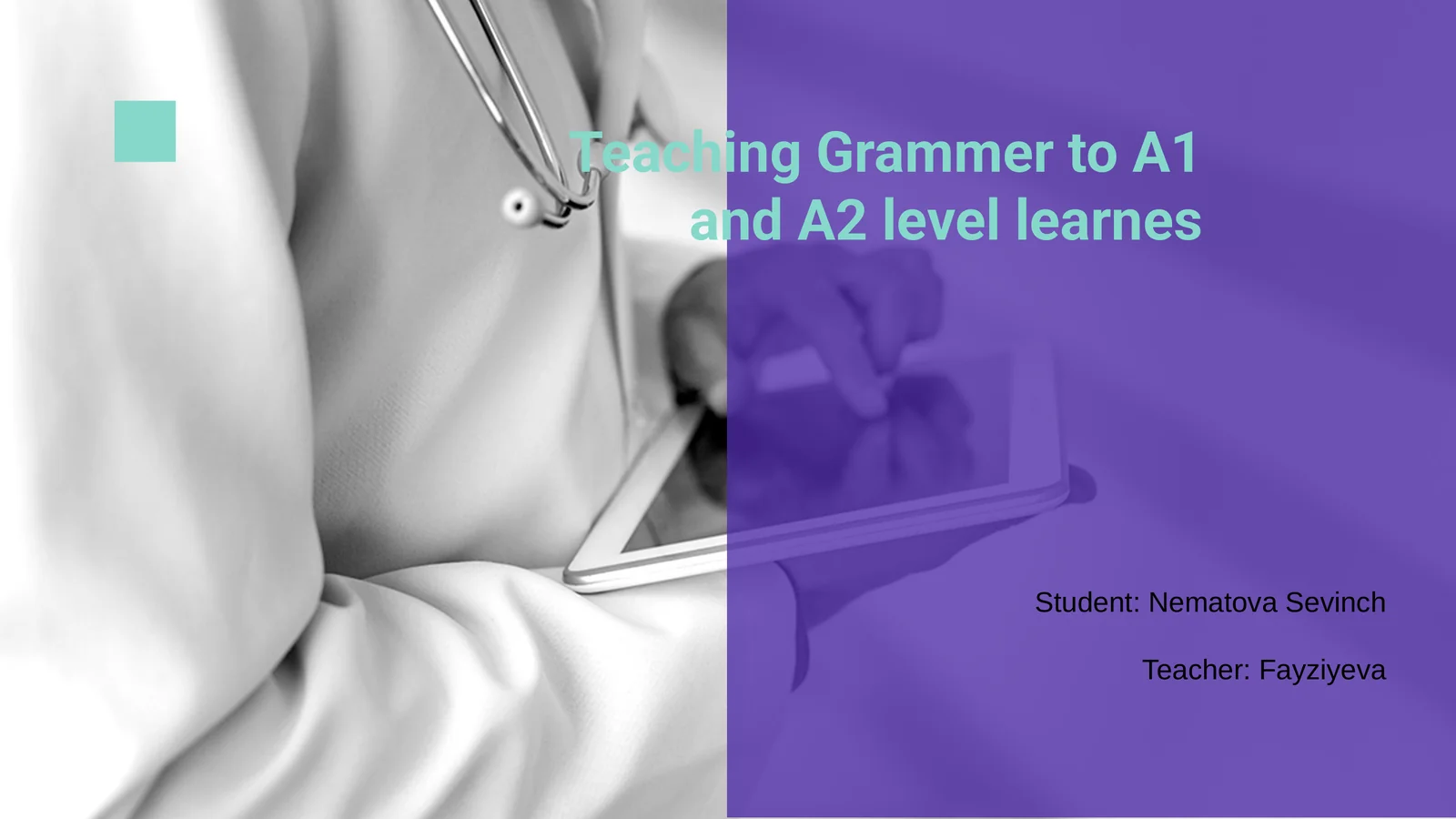 Teaching Grammer to A1 and A2 level learnes