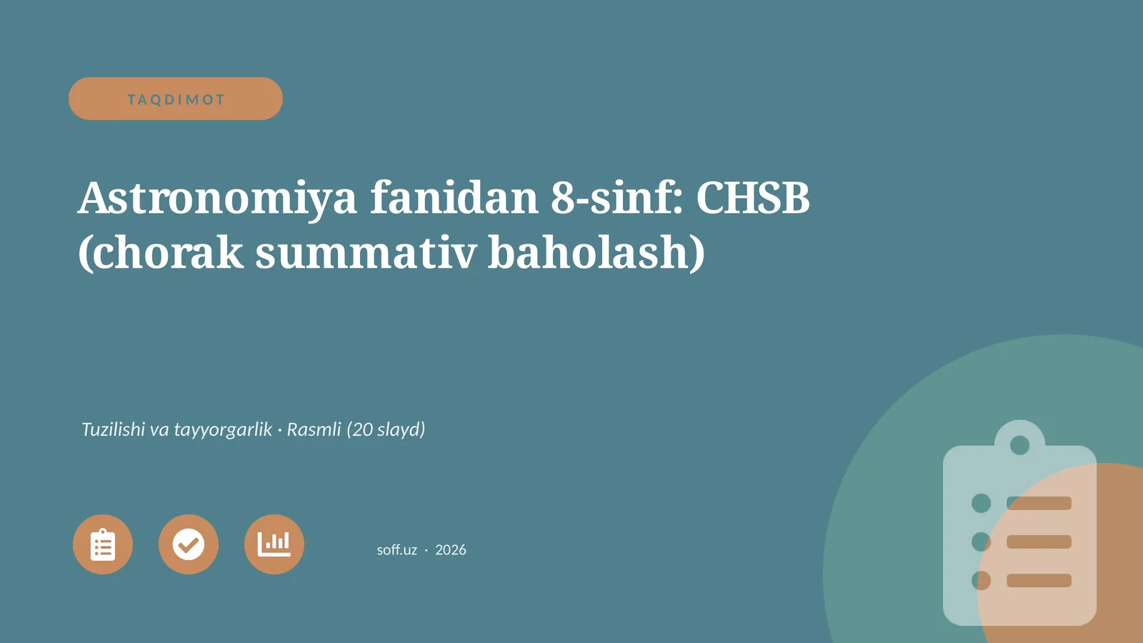 Astronomiya fanidan 8-sinf: CHSB (chorak summativ baholash)