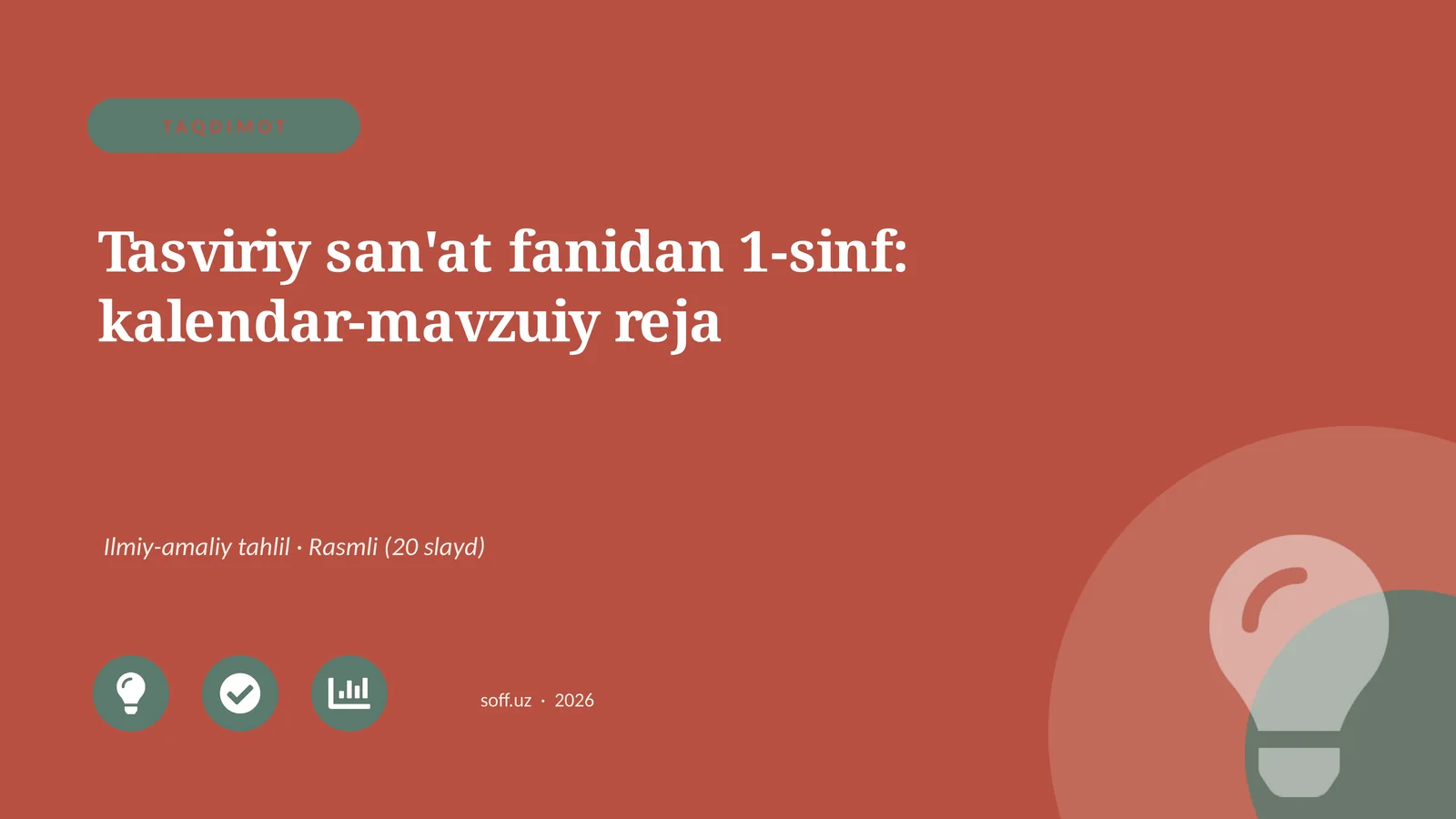 Tasviriy san'at fanidan 1-sinf: kalendar-mavzuiy reja