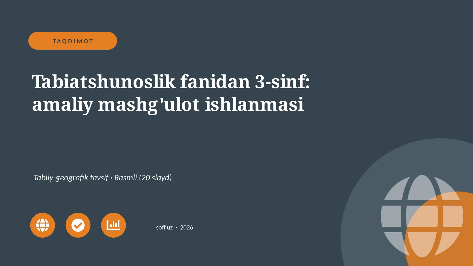 Tabiatshunoslik fanidan 3-sinf: amaliy mashg'ulot ishlanmasi