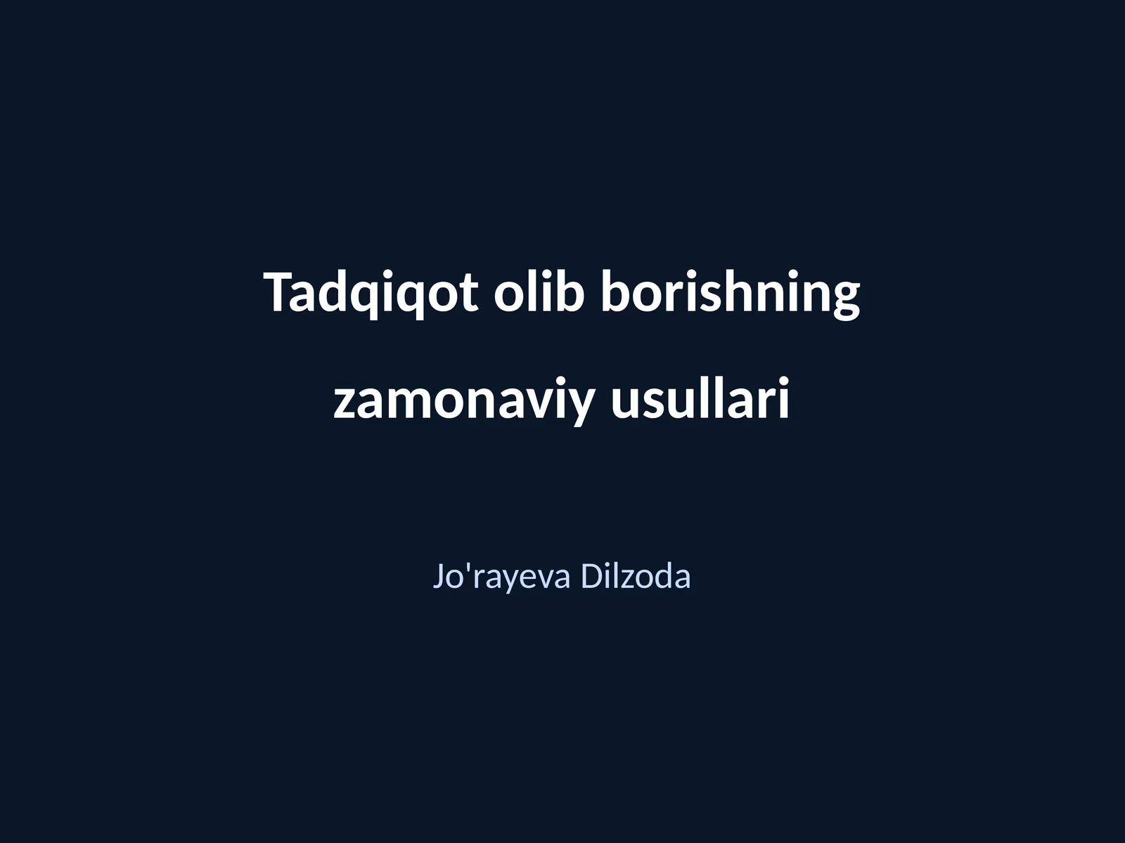 Zamonaviy tadqiqot usullari