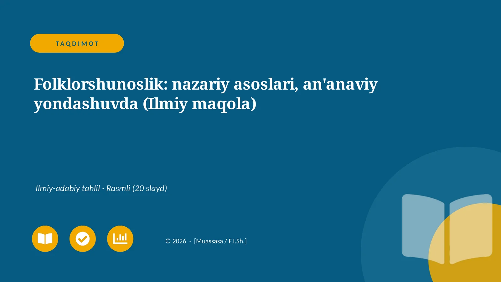 Folklorshunoslik: nazariy asoslari, an'anaviy yondashuvda (Ilmiy maqola)