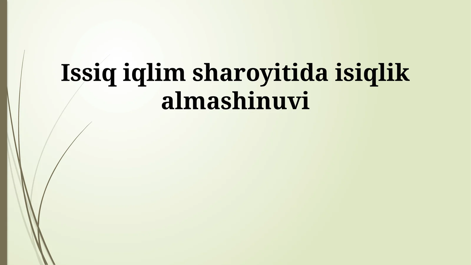 Issiq iqlim sharoyitida isiqlik almashinuvi