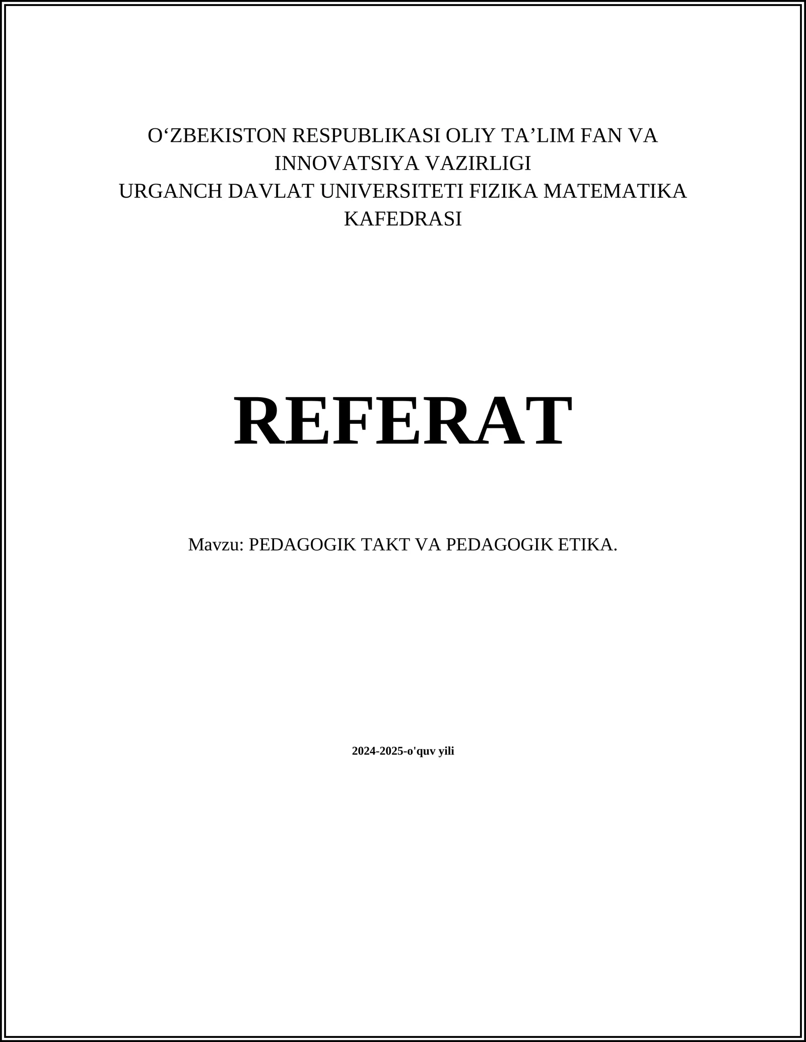 PEDAGOGIK TAKT VA PEDAGOGIK ETIKA