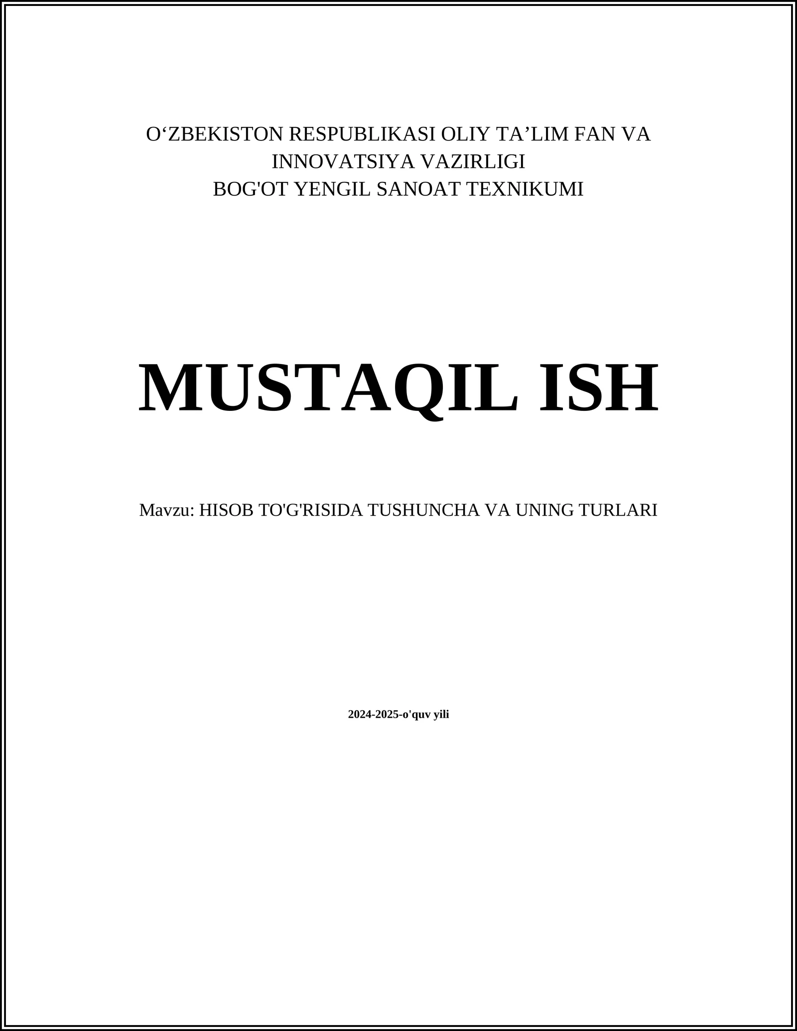 HISOB TO'G'RISIDA TUSHUNCHA VA UNING TURLARI