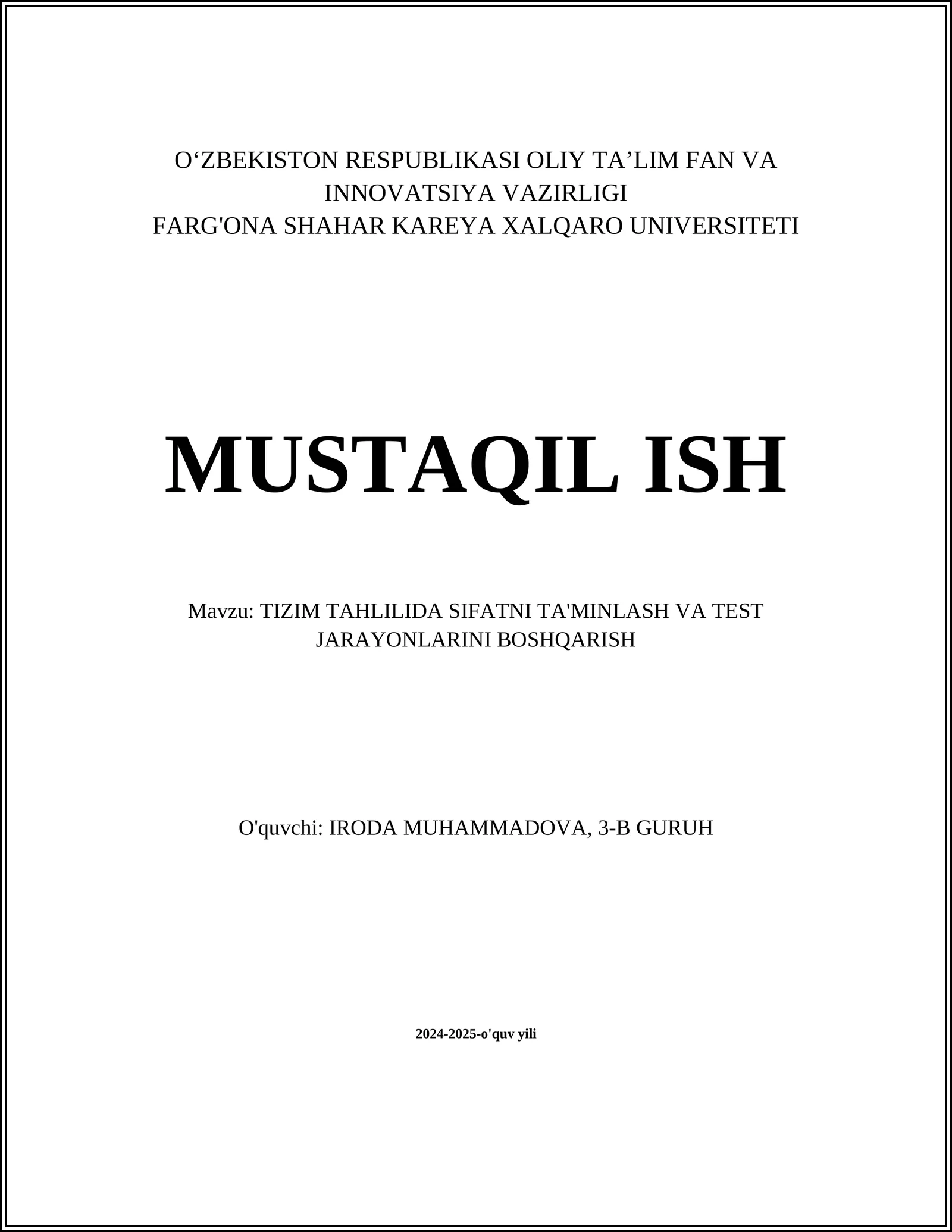 TIZIM TAHLILIDA SIFATNI TA'MINLASH VA TEST JARAYONLARINI BOSHQARISH