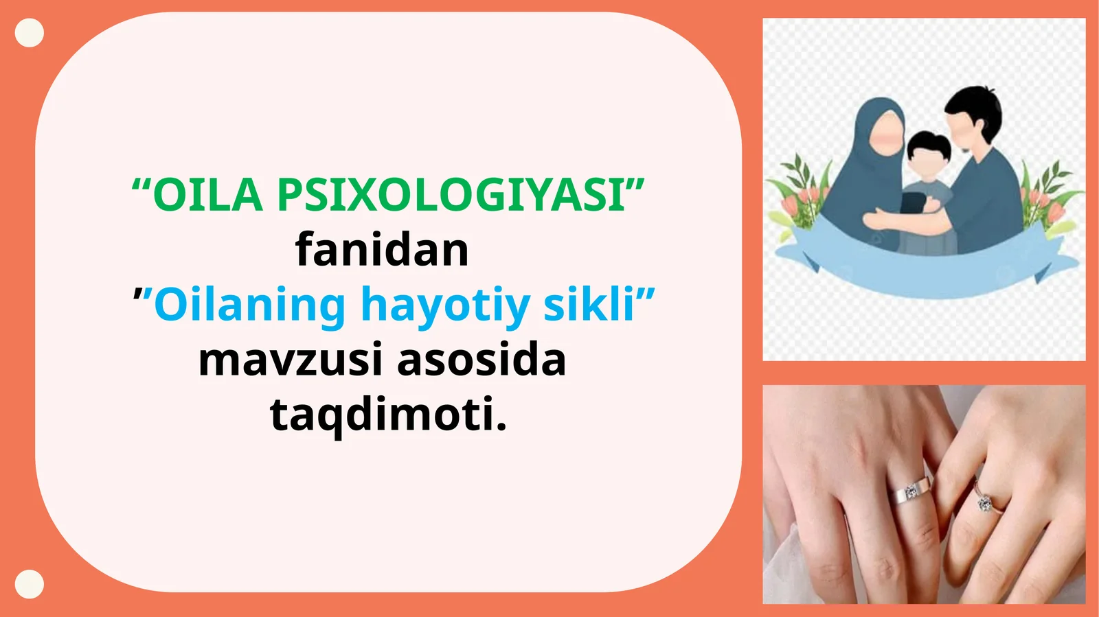 Oilaning hayotiy sikli
