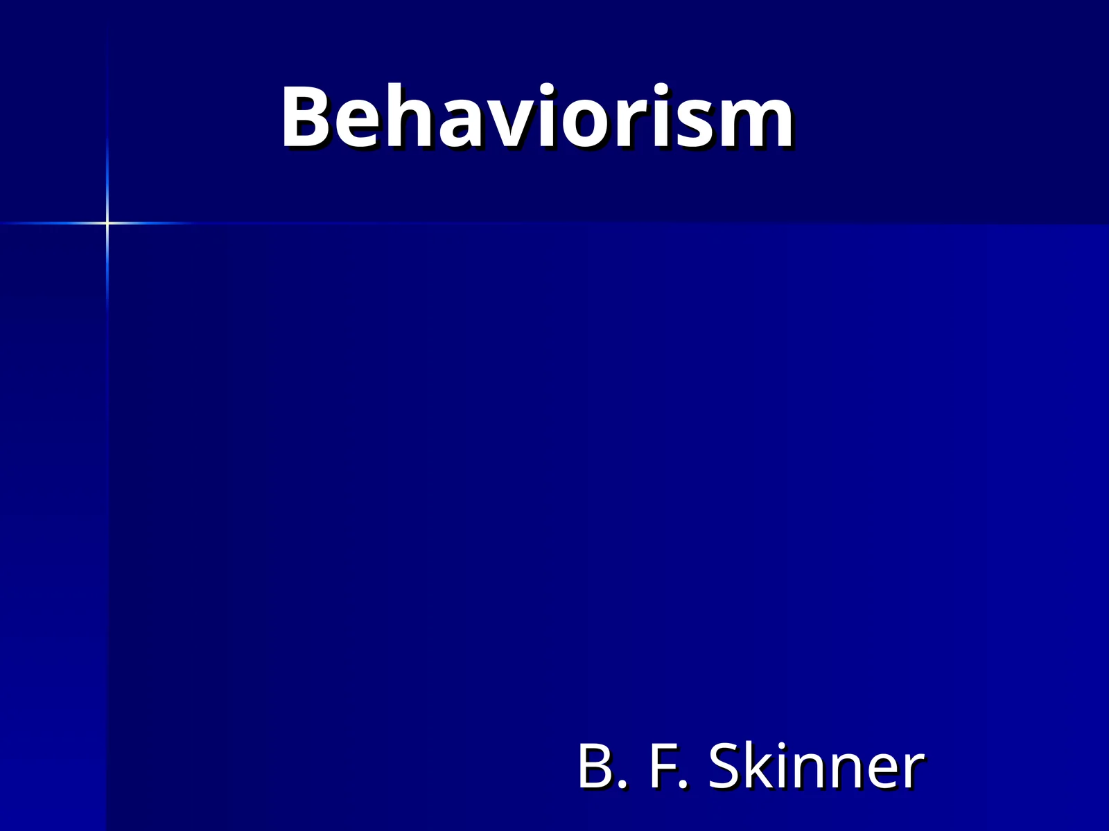 Behaviorism