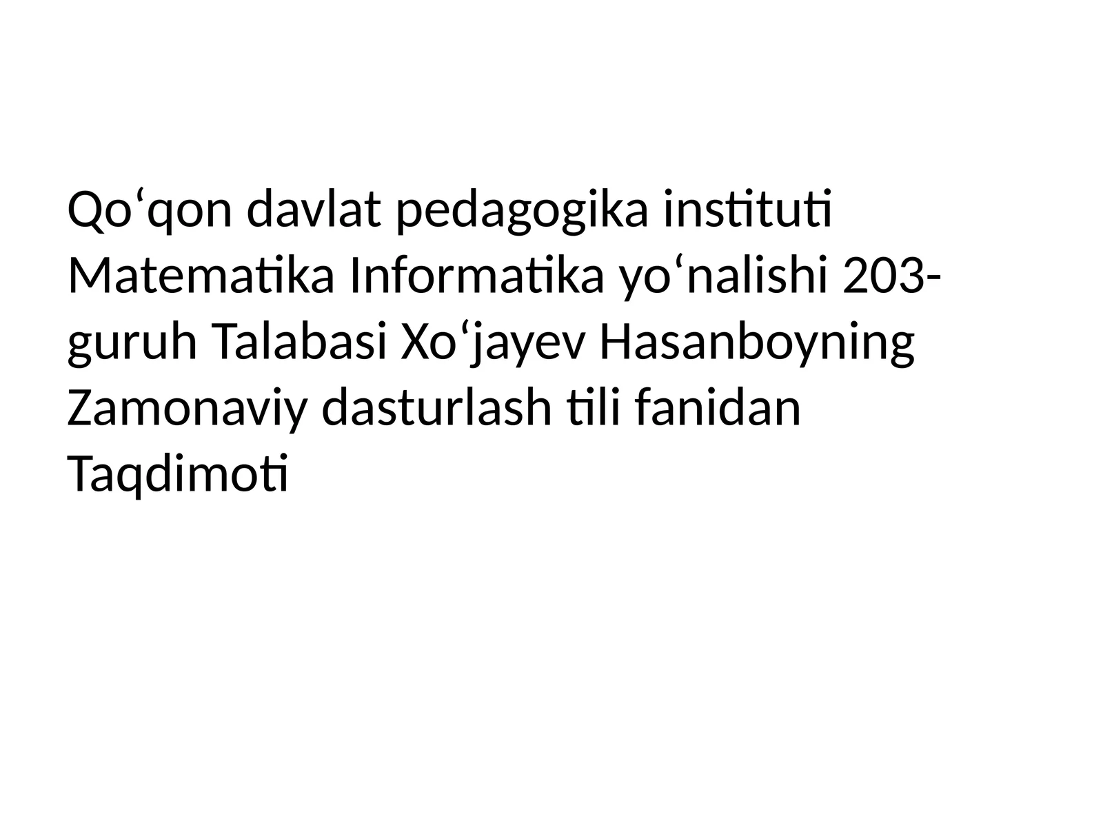 Zamonaviy dasturlash fanidan Taqdimoti
