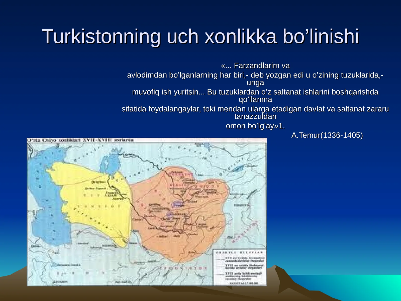 Turkistonning uch xonlikka bo’linishi