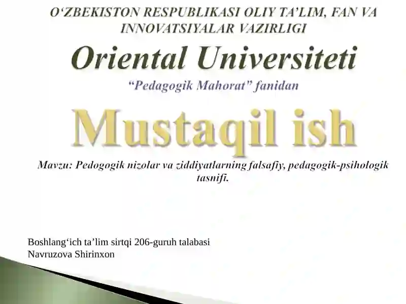 Pedogogik nizolar va ziddiyatlarning falsafiy, pedagogik-psihologik tasnifi.