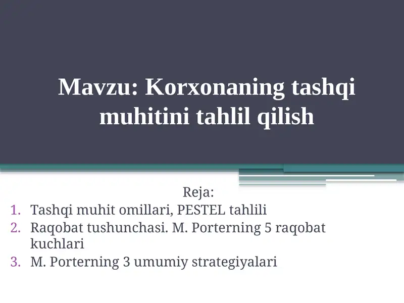 Korxonaning tashqi muhitini tahlil qilish