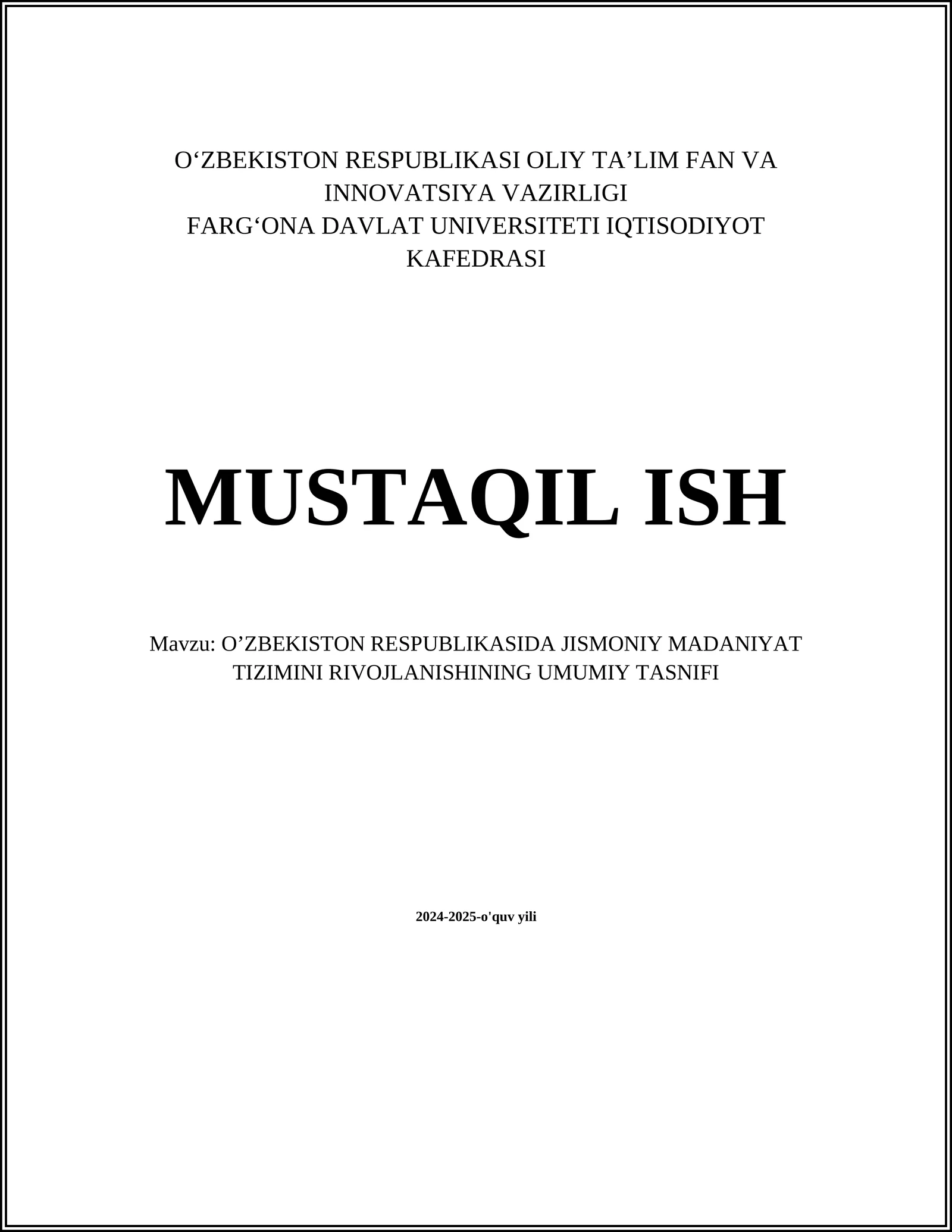 OʼZBEKISTON RESPUBLIKASIDA JISMONIY MADANIYAT TIZIMINI RIVOJLANISHINING UMUMIY TASNIFI