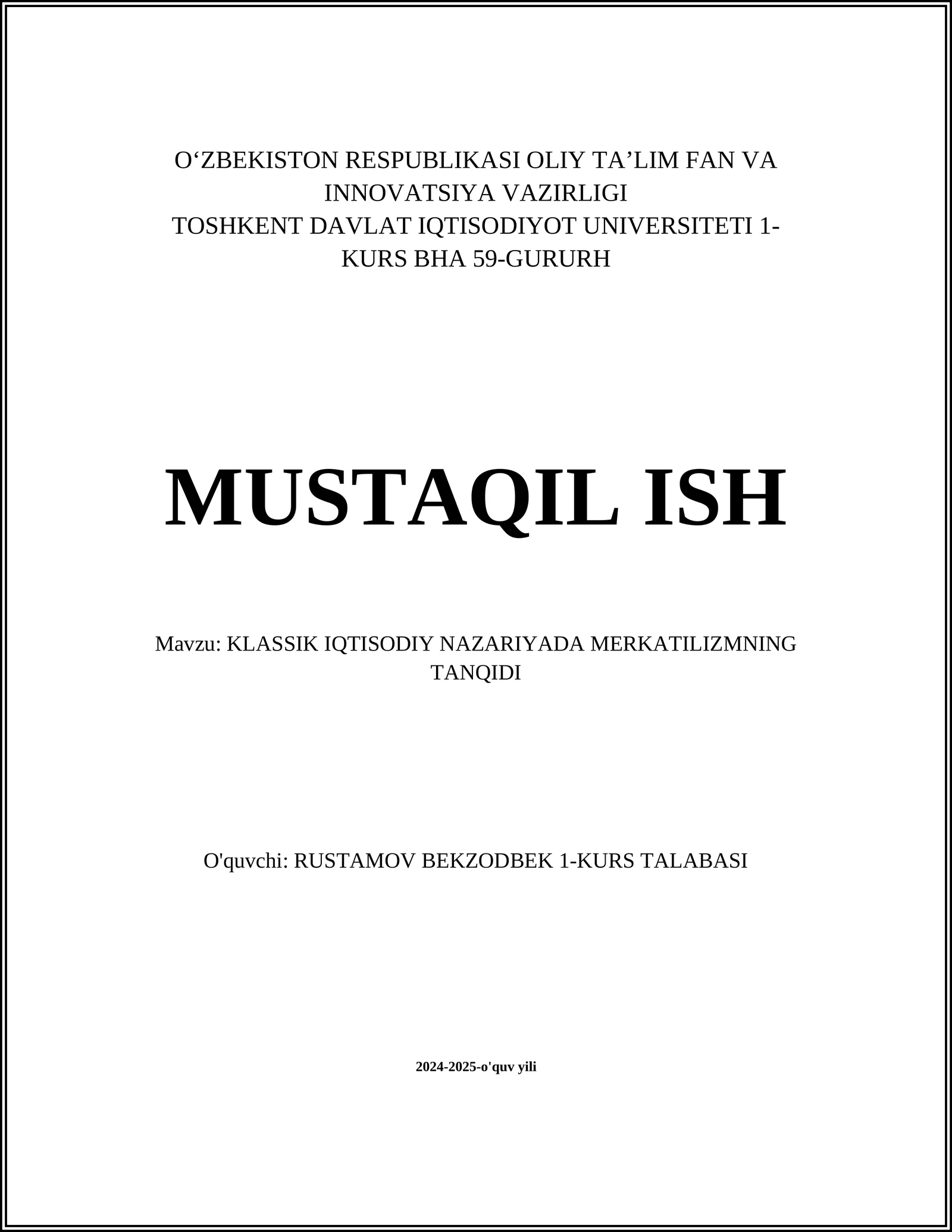 KLASSIK IQTISODIY NAZARIYADA MERKATILIZMNING TANQIDI